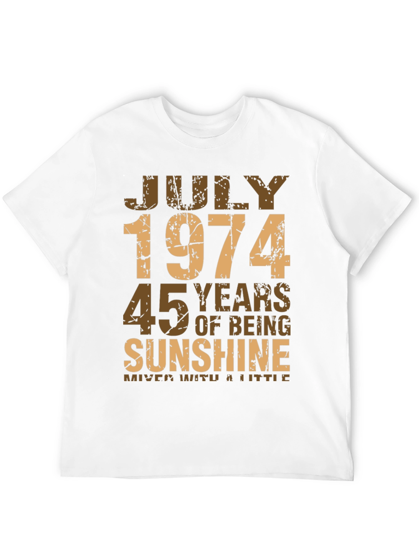July 1974 45 Years of Sunshine T-Shirt