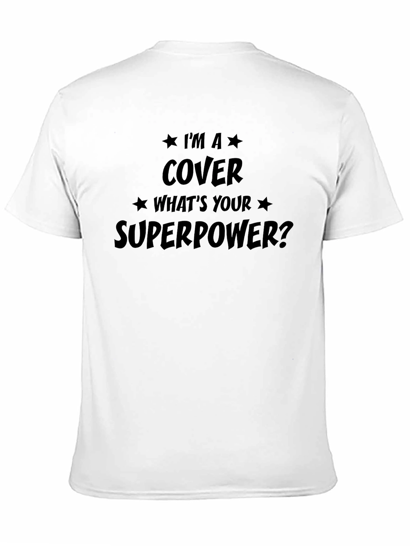 Cover Whats Your Superpower Black T-Shirt