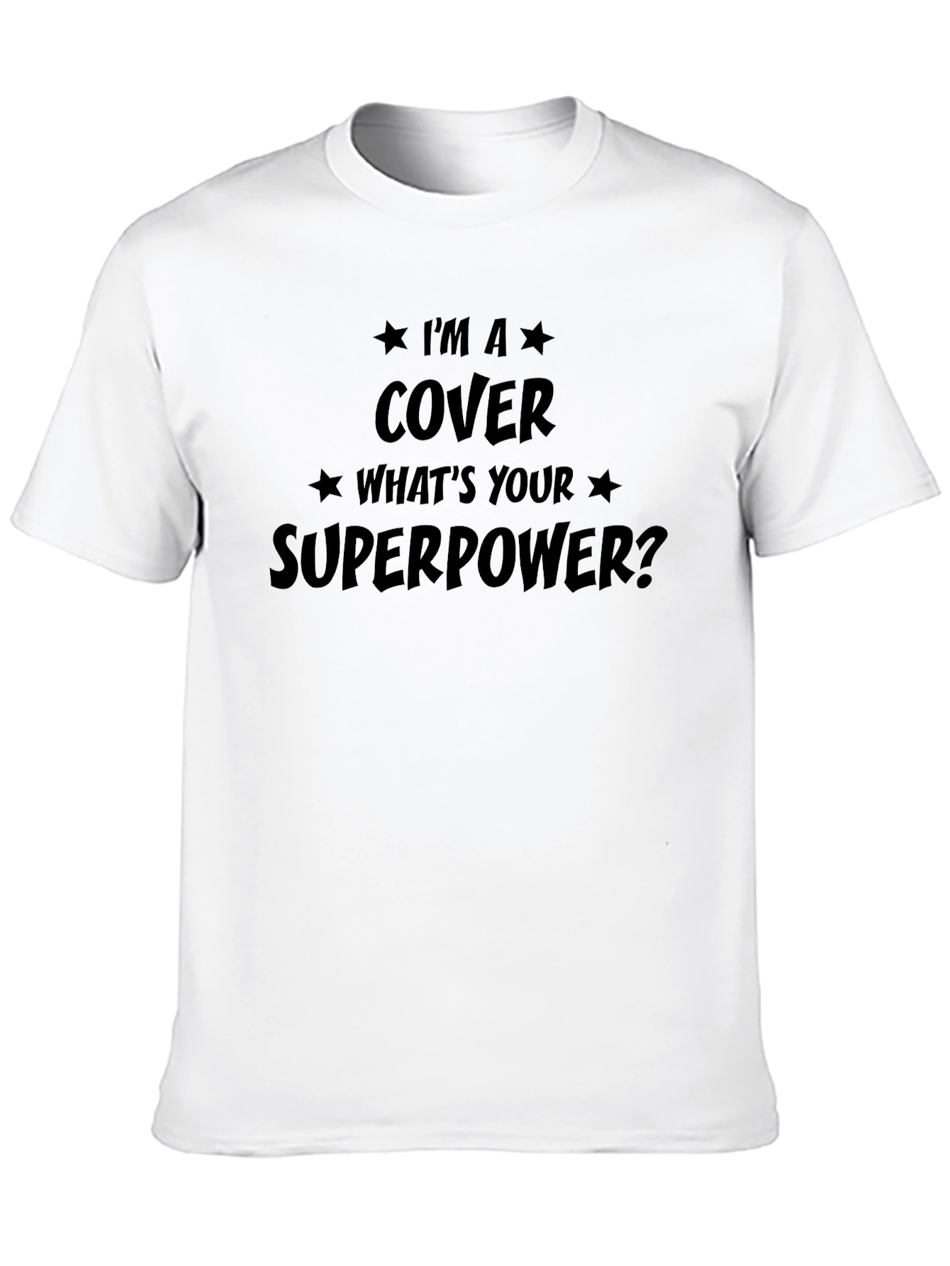 Cover Whats Your Superpower Black T-Shirt