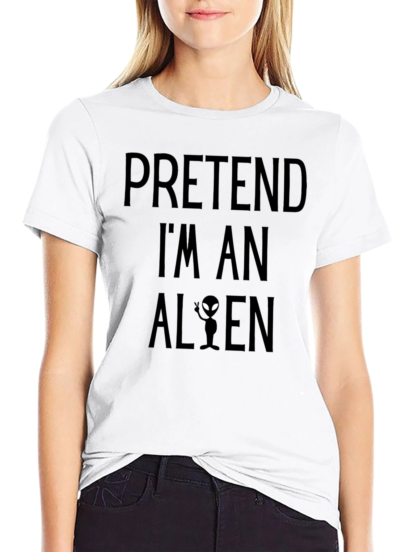 Pretend Im An Alien Black T-Shirt