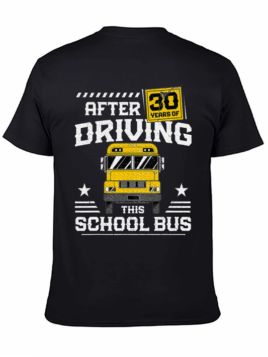 30 Years of Driving School Bus T-Shirt