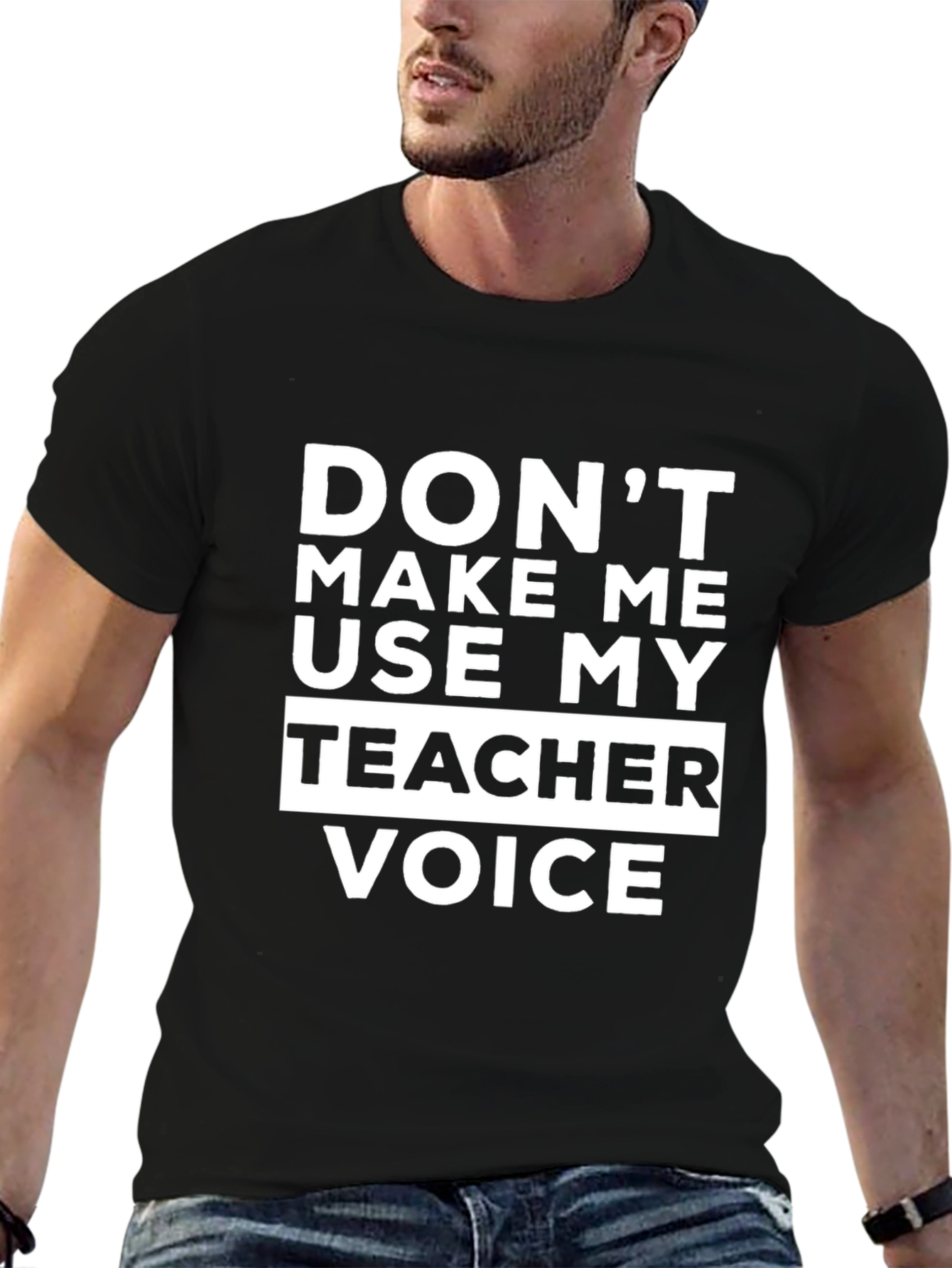 Teacher Voice T-Shirt Funny Educator Tee