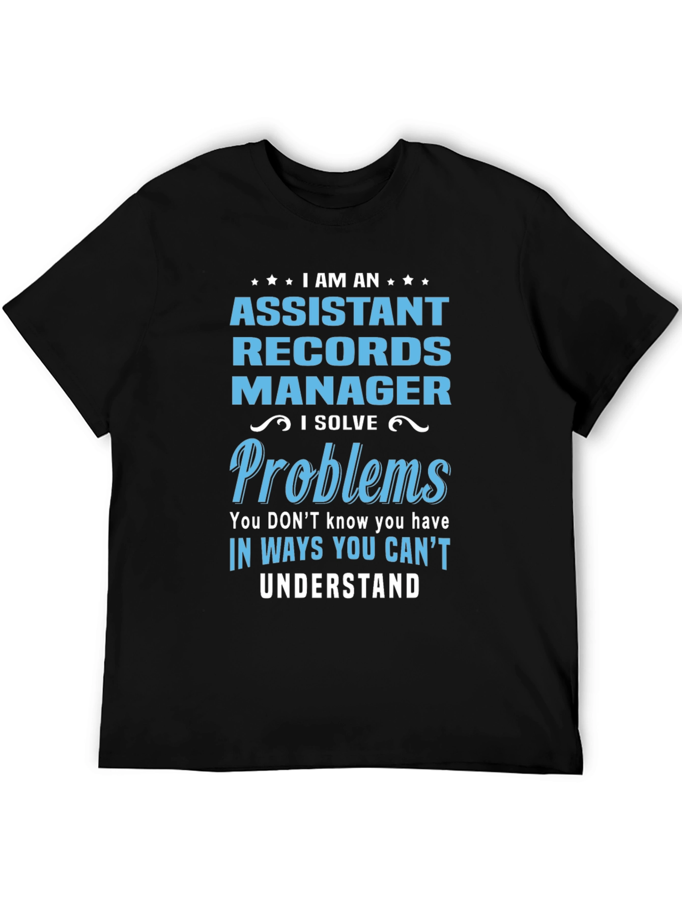 Assistant Records Manager Novelty T-Shirt