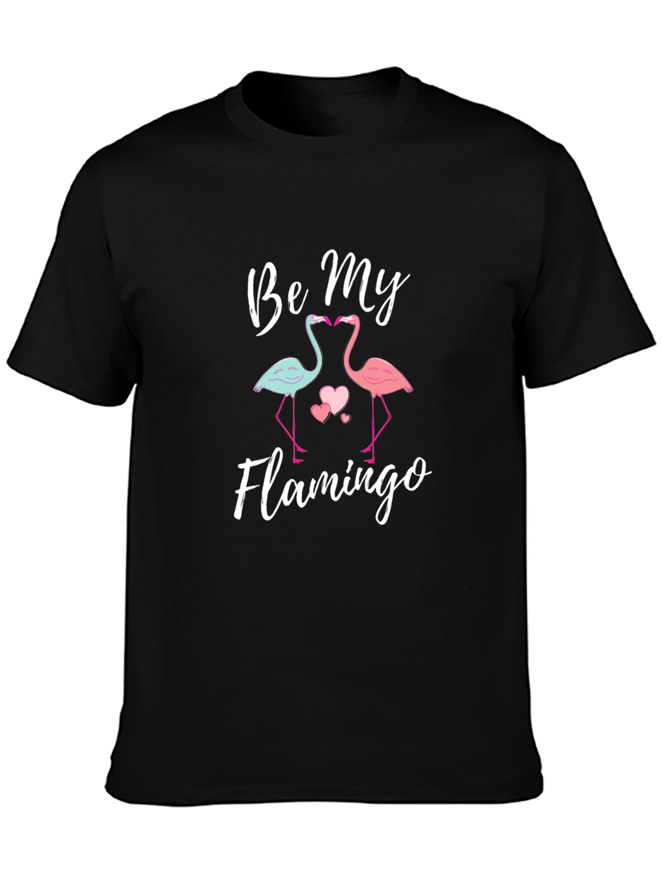 Be My Flamingo Graphic Tee Shirt