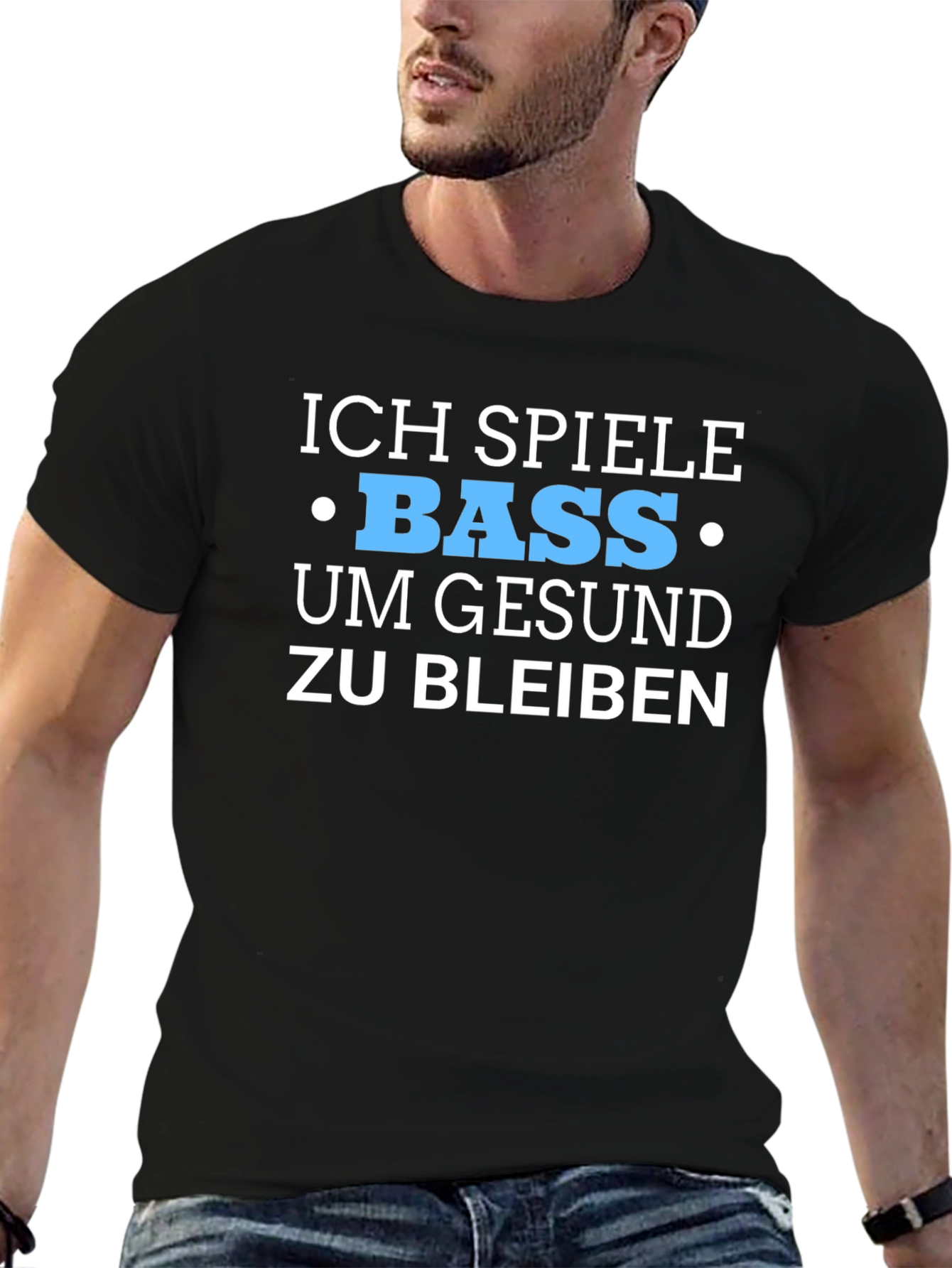 Ich Spiele Bass T-Shirt - Stay Healthy