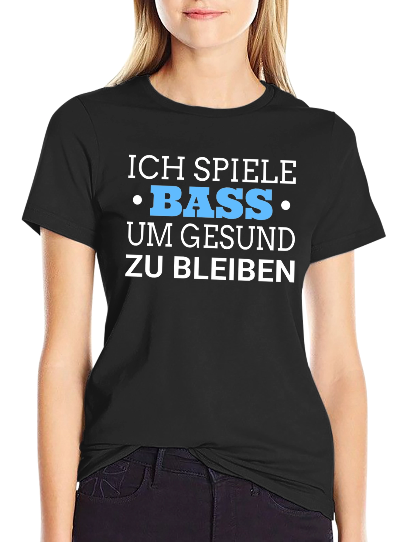 Ich Spiele Bass T-Shirt - Stay Healthy