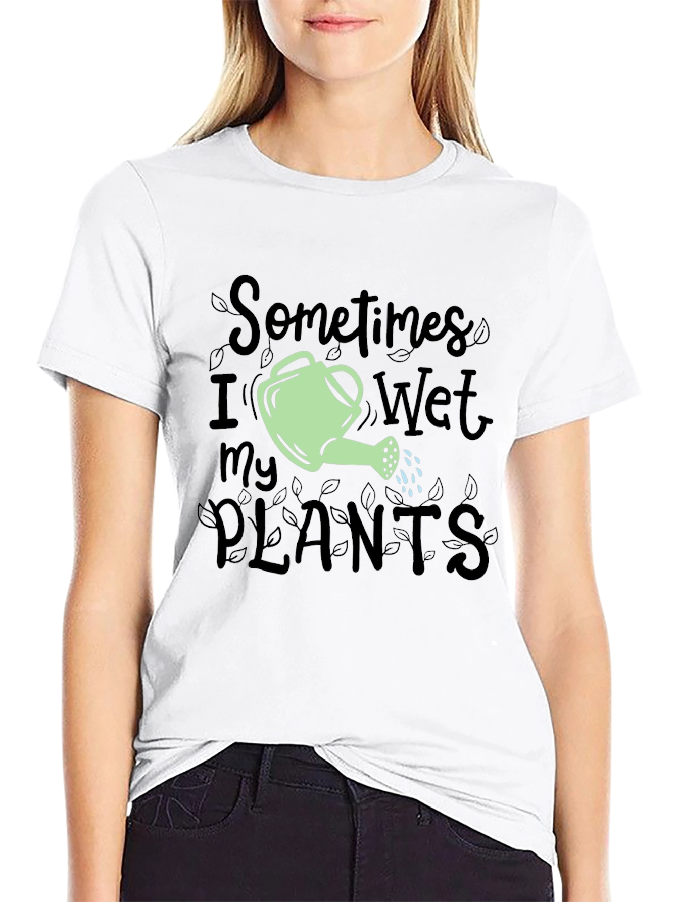 Sometimes I Wet My Plants Funny Gardening T-Shirt