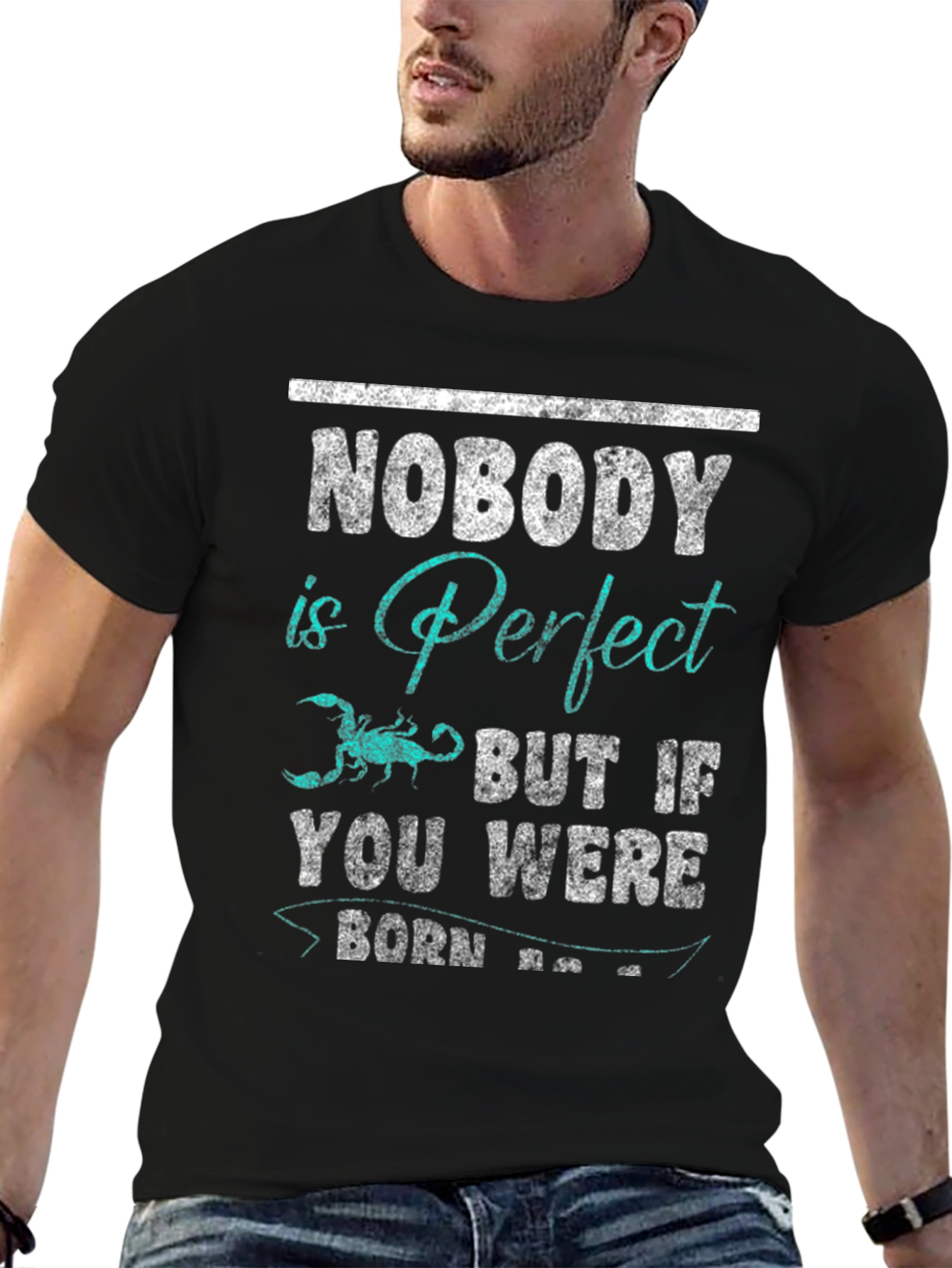 Nobody is Perfect Scorpio T-Shirt