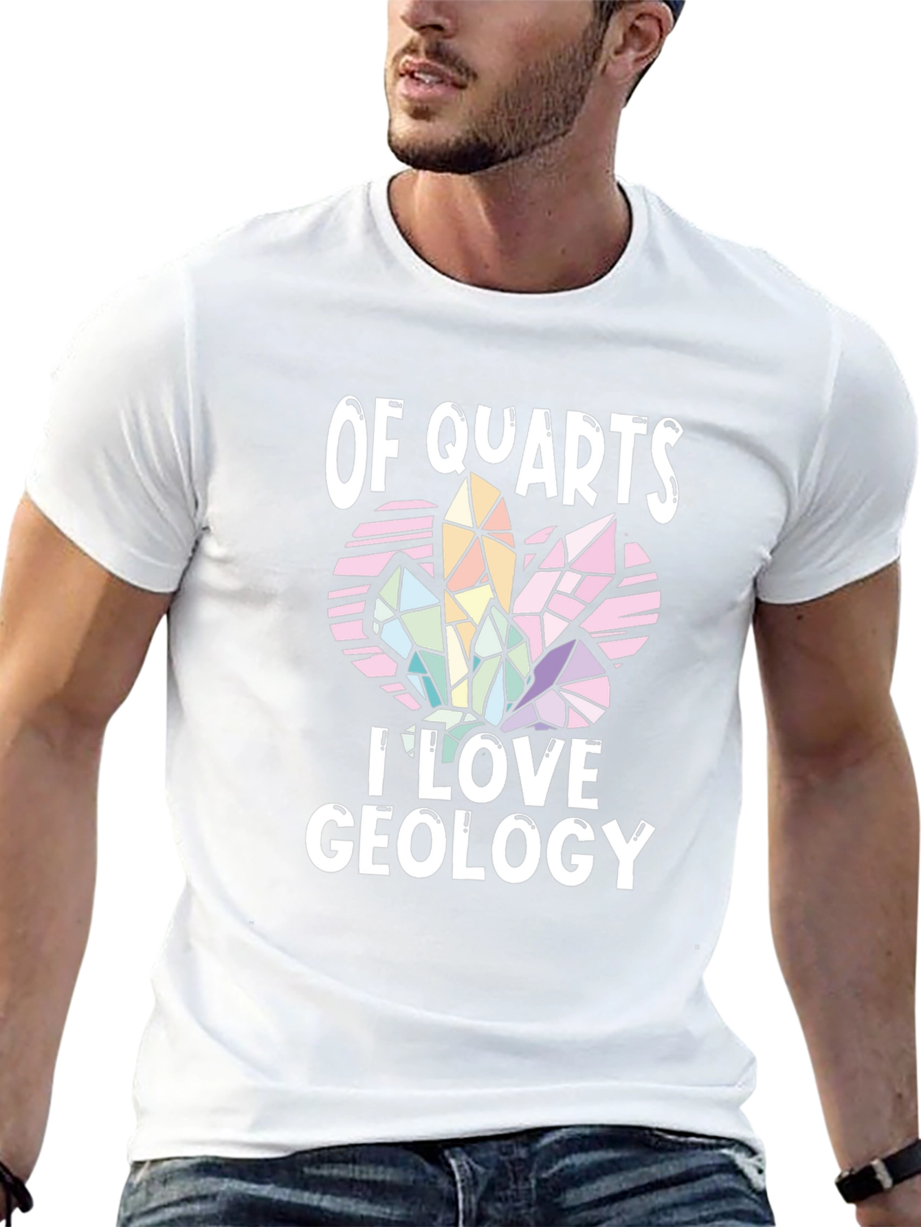 Of Quartz I Love Geology T-Shirt