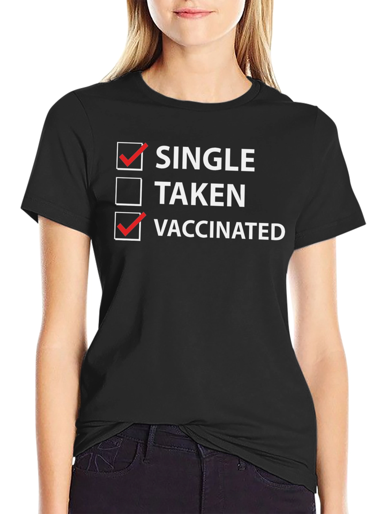 Single & Vaccinated T-Shirt - Funny Dating Tee