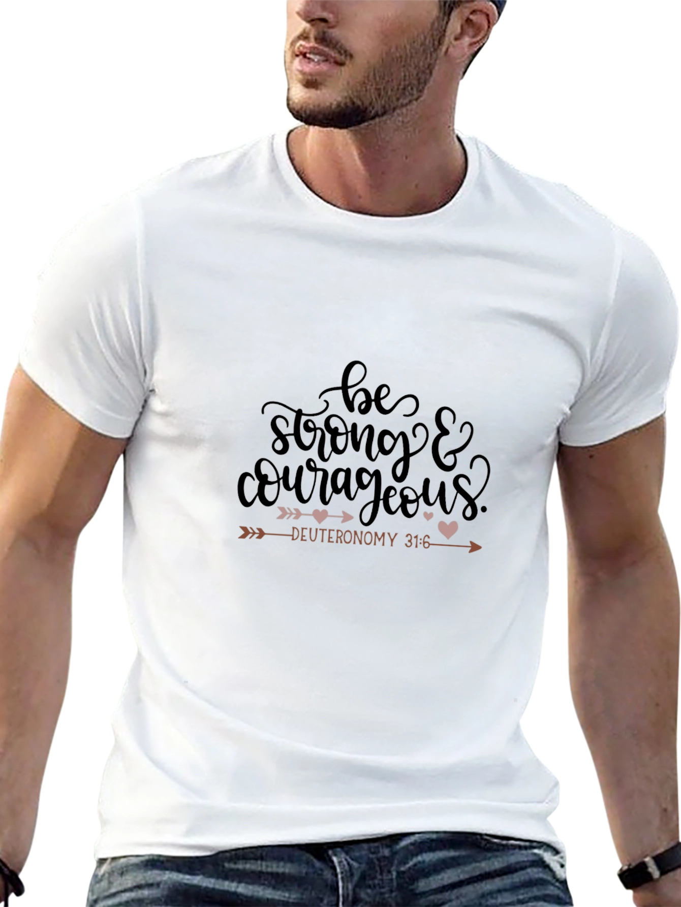 Be Strong & Courageous T-Shirt