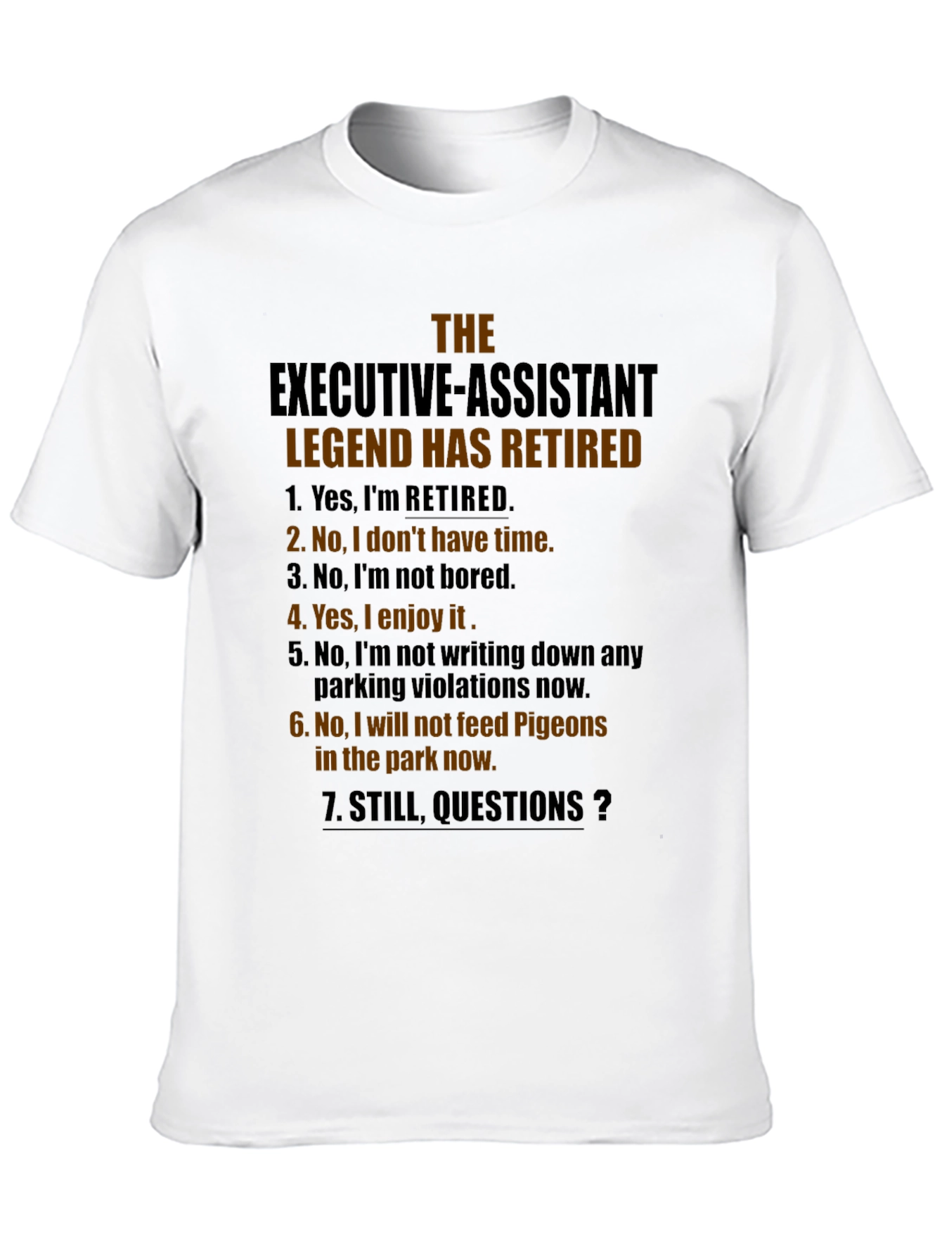 Retired Executive Assistant Legend Graphic Tee