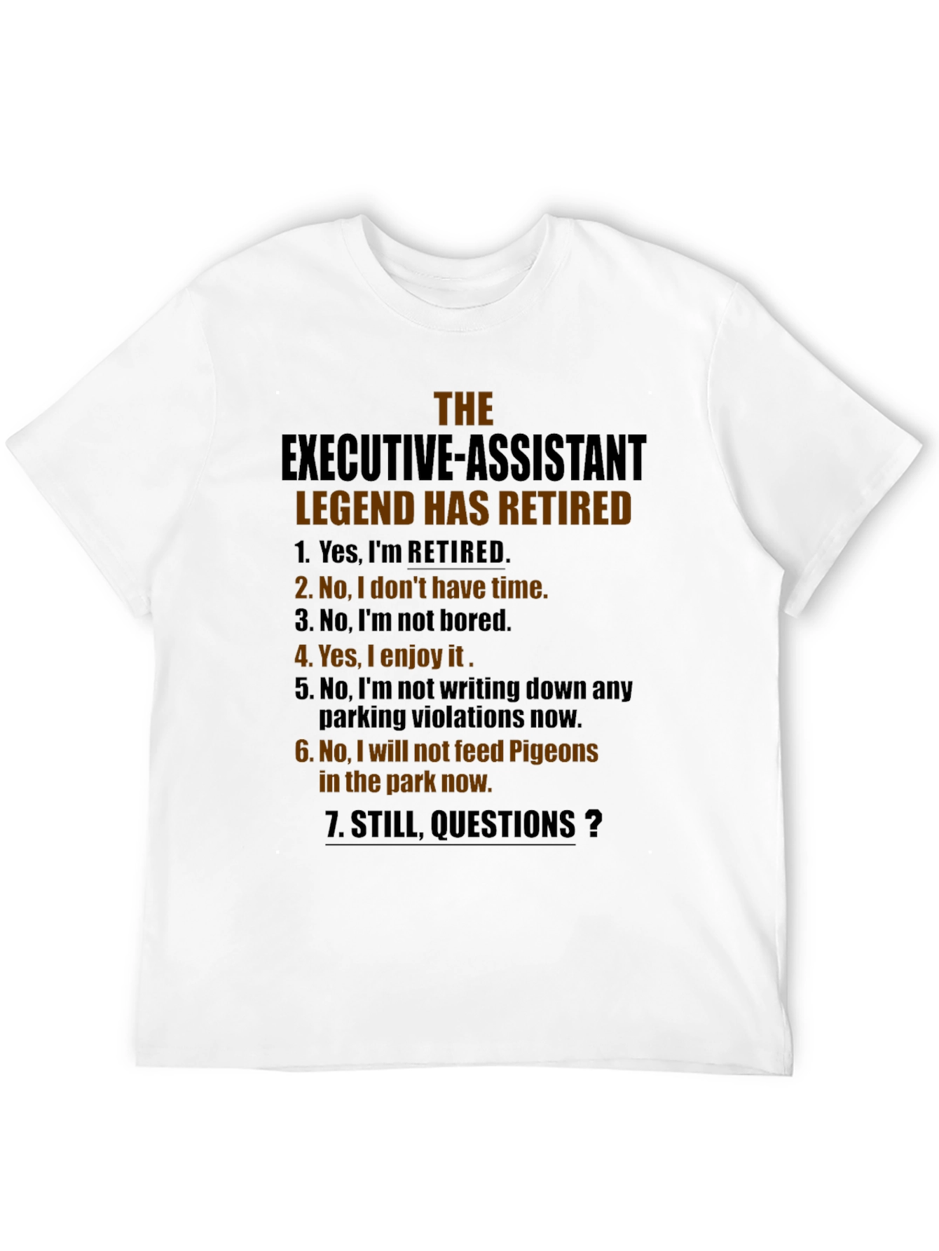 Retired Executive Assistant Legend Graphic Tee