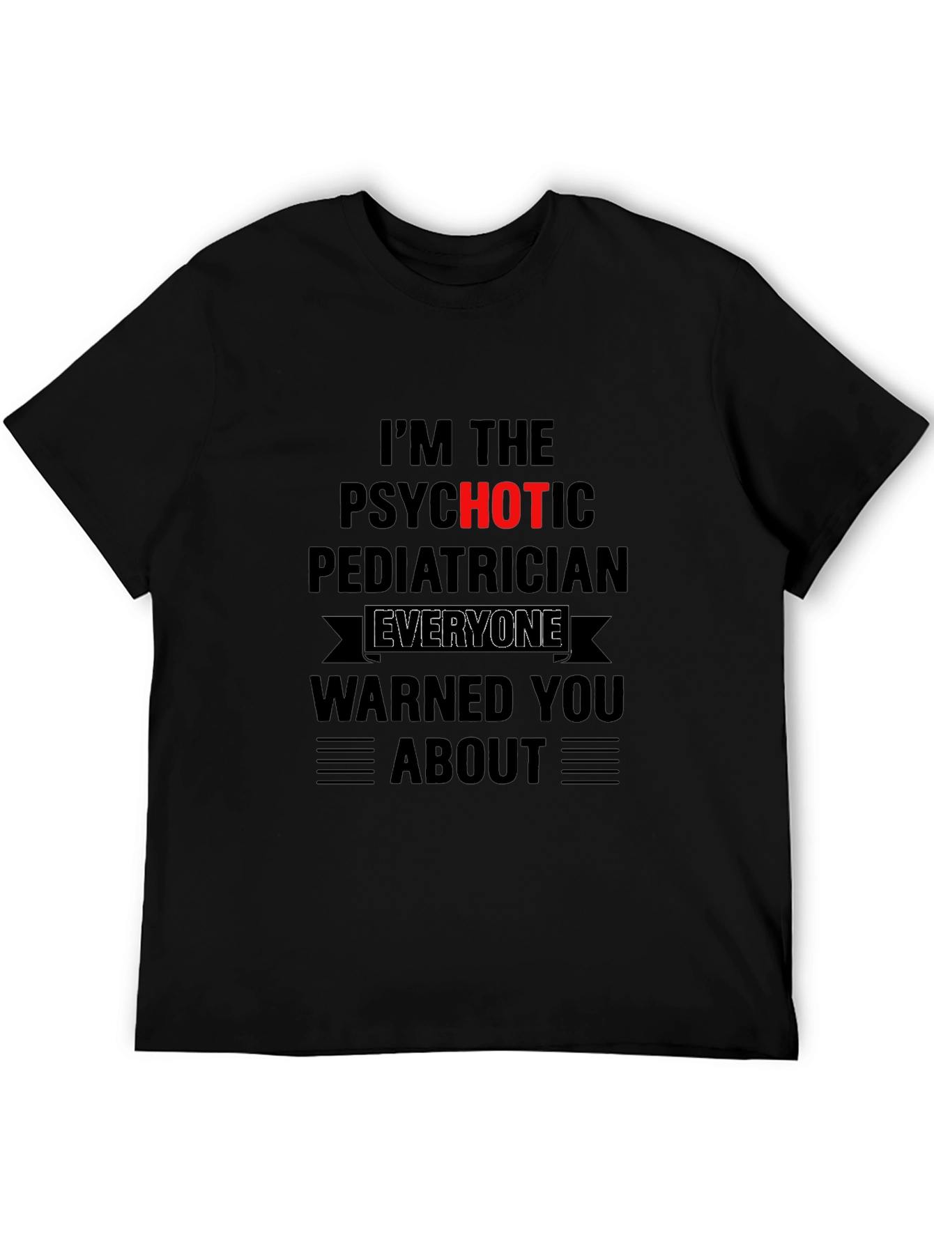 Psychotic Pediatrician T-Shirt