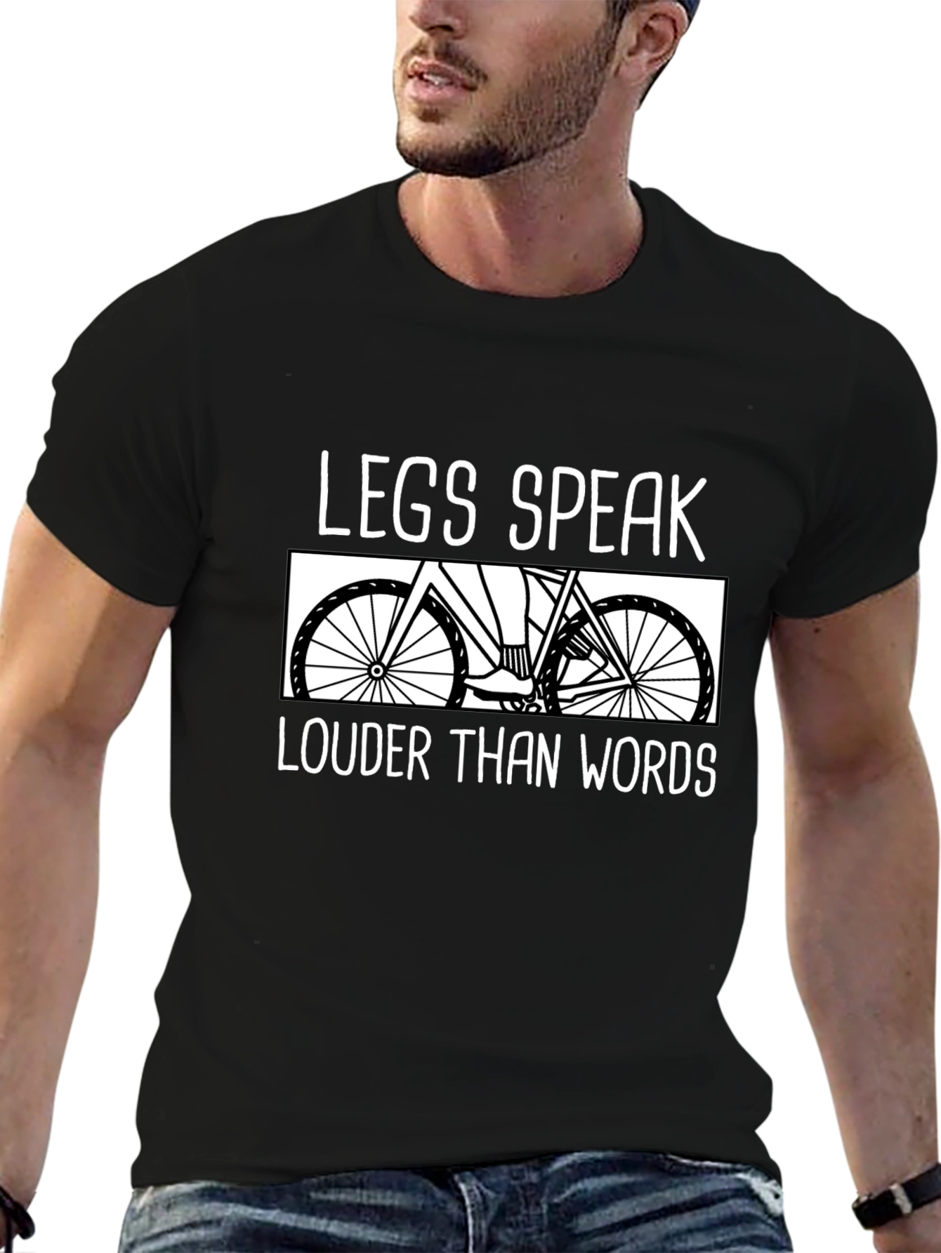Legs Speak Louder Than Words Cycling T-Shirt
