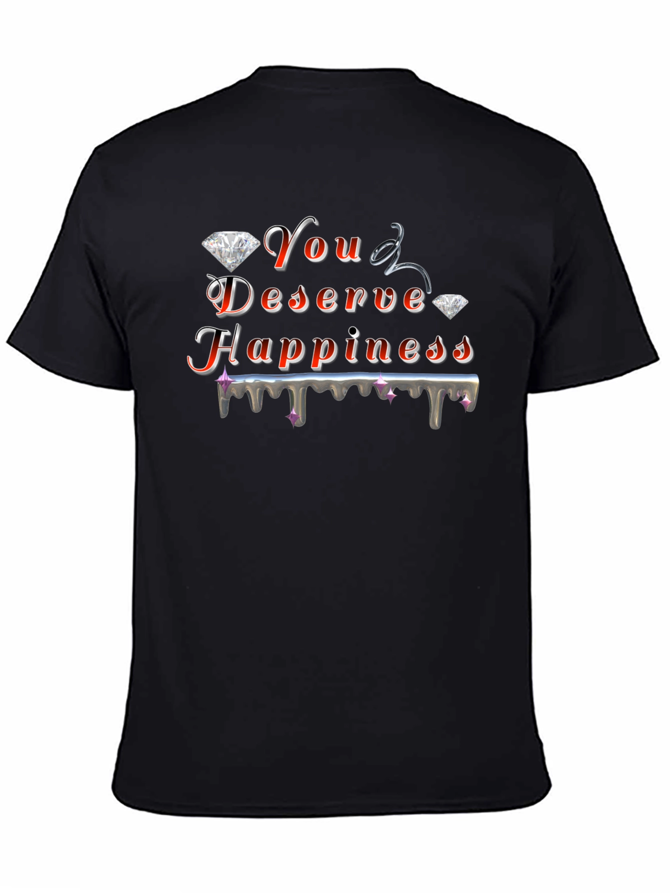 You Deserve Happiness Graphic Black T-Shirt