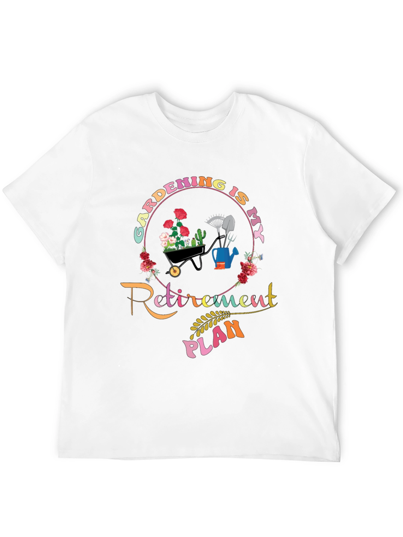 Gardening Retirement Plan T-Shirt - Gardener Gift