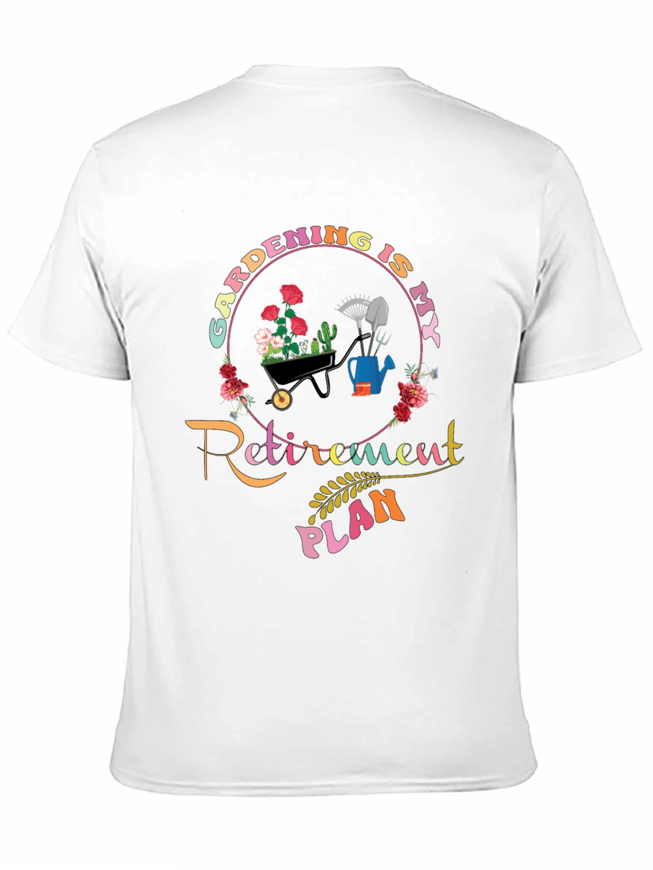 Gardening Retirement Plan T-Shirt - Gardener Gift