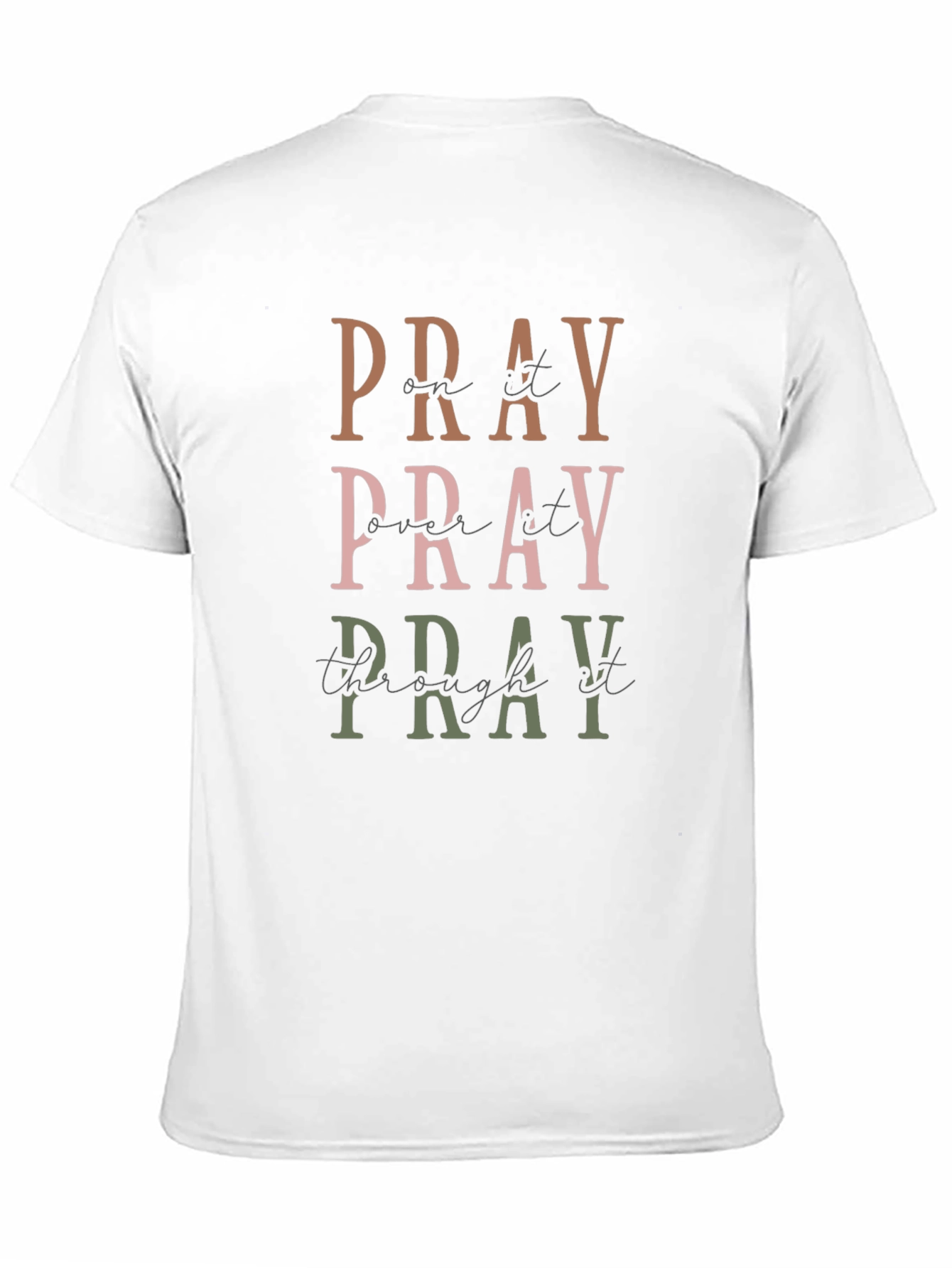 Pray On It T-Shirt