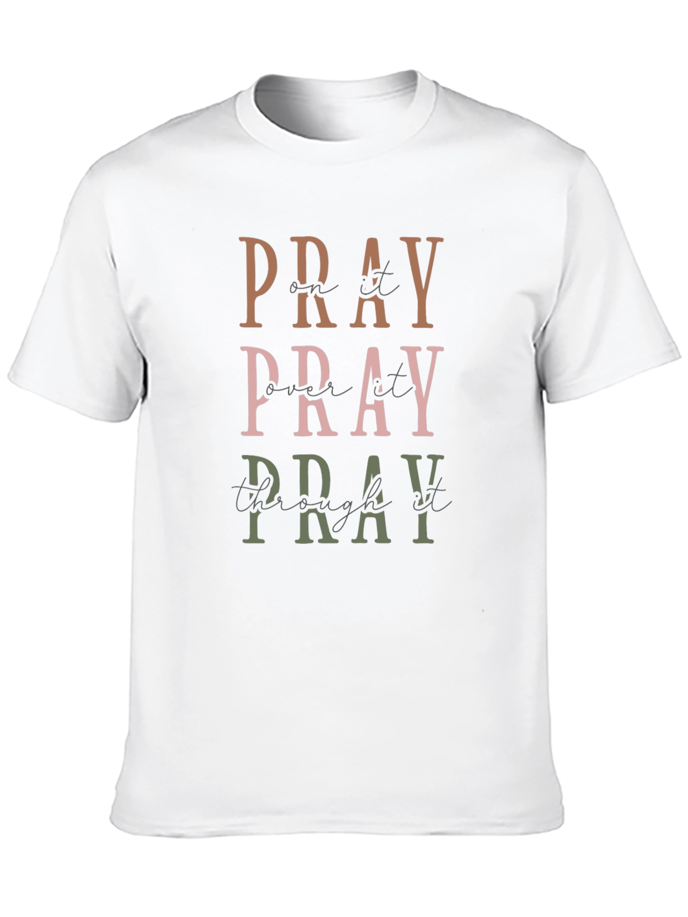 Pray On It T-Shirt