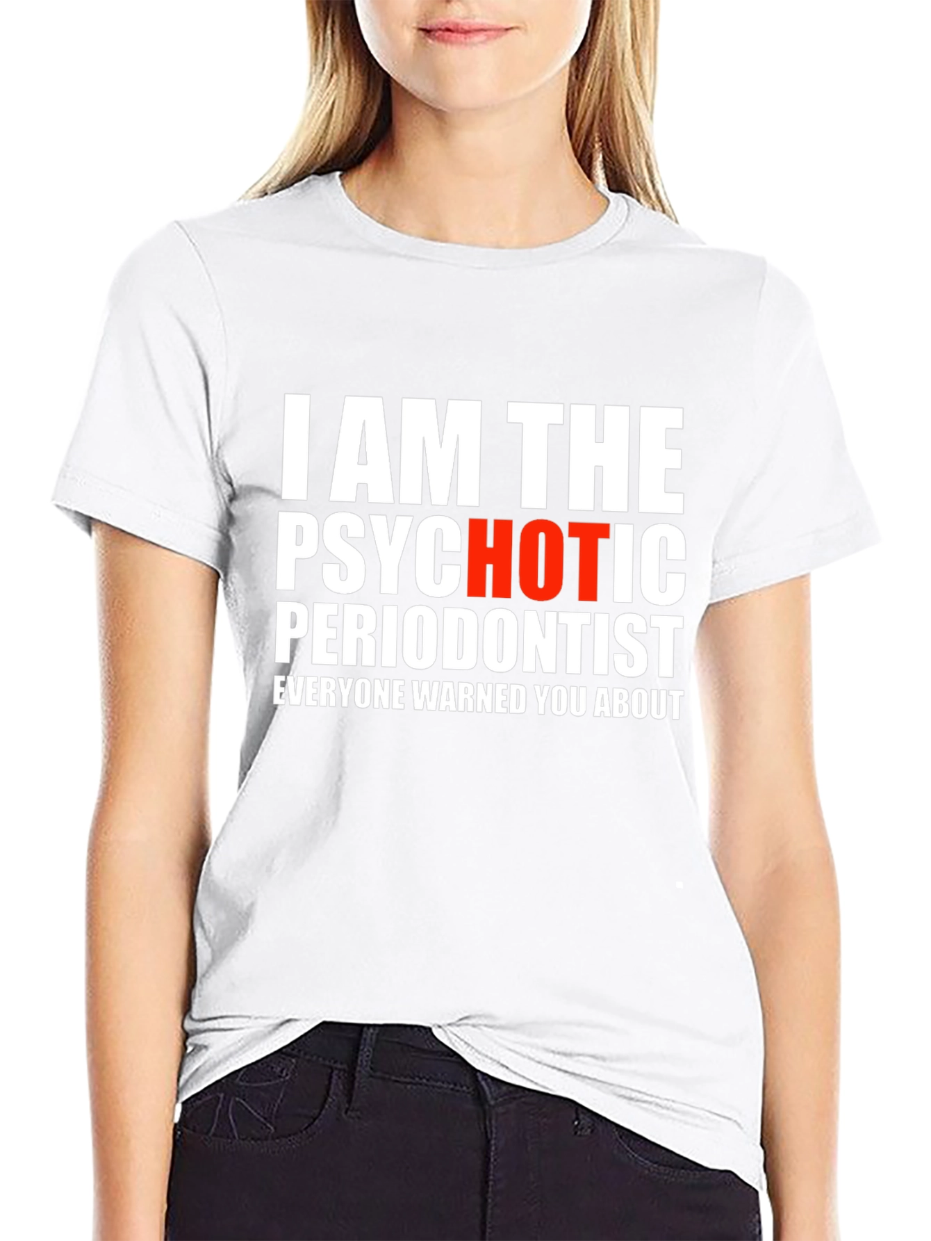 Psychotic Periodontist T-Shirt - Funny Dentist Tee