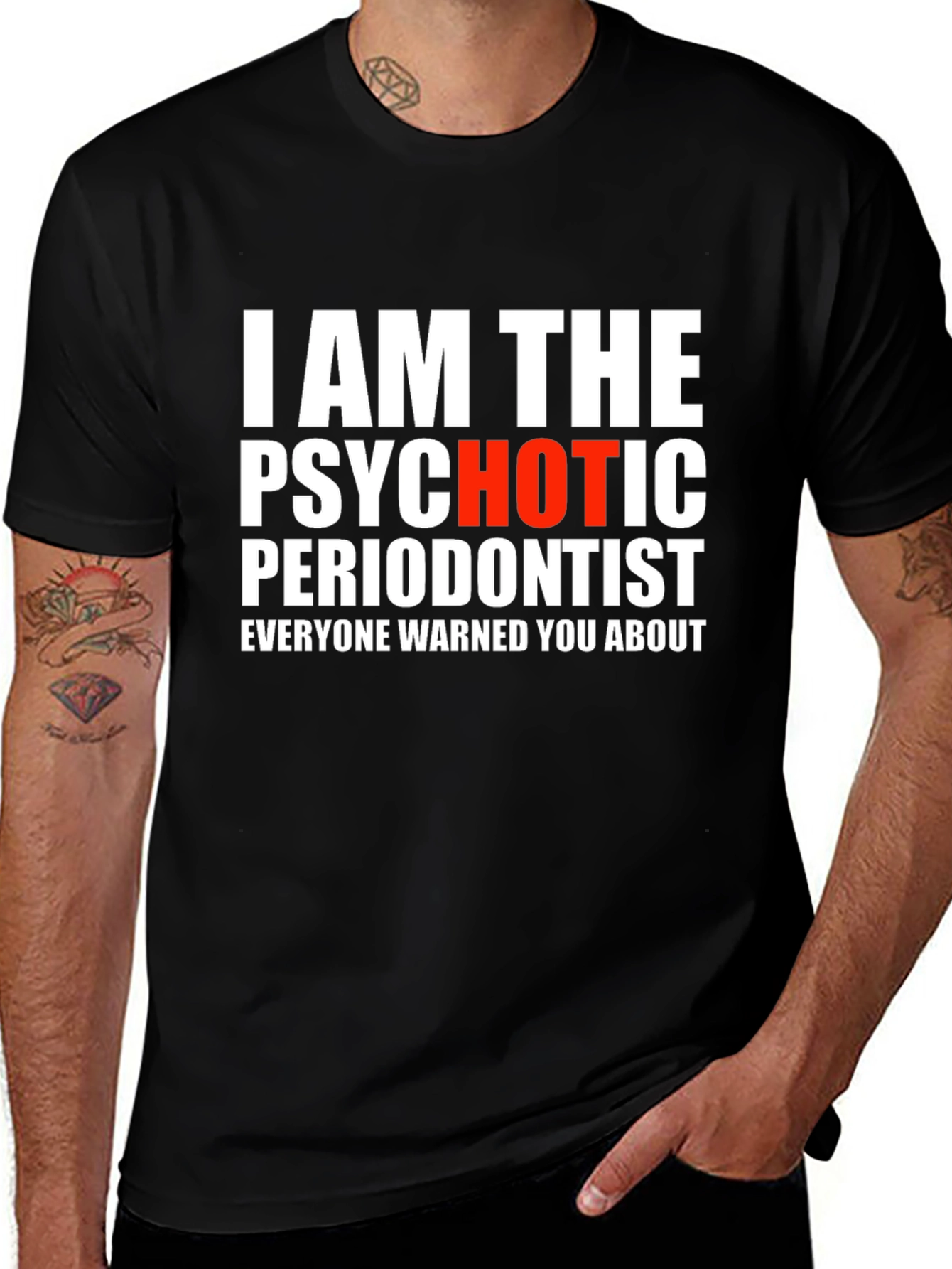 Psychotic Periodontist T-Shirt - Funny Dentist Tee