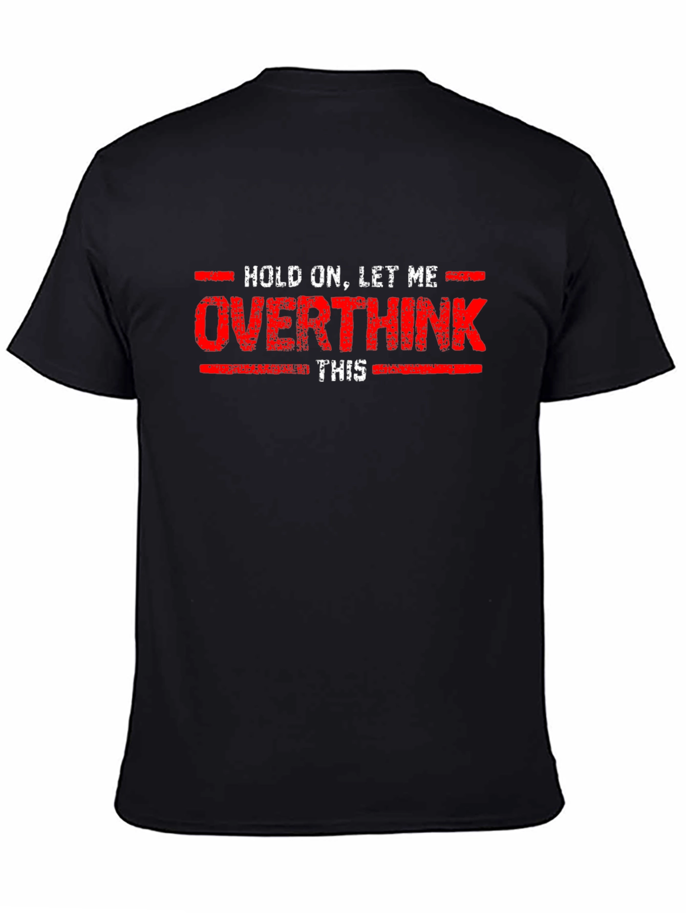 Overthink Funny Graphic T-Shirt