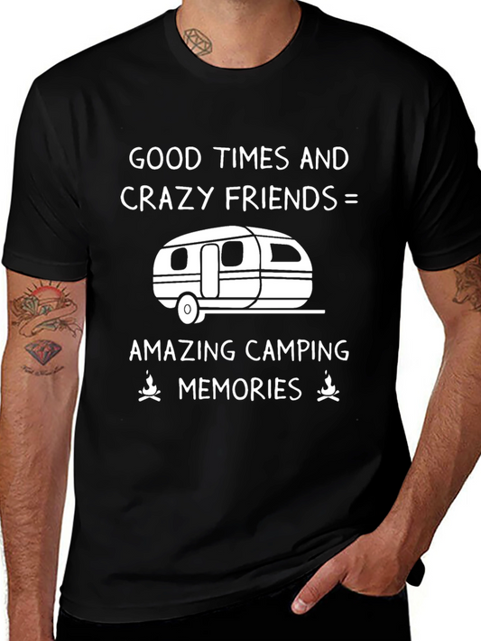 Camping Memories T-Shirt - Good Times & Crazy Friends