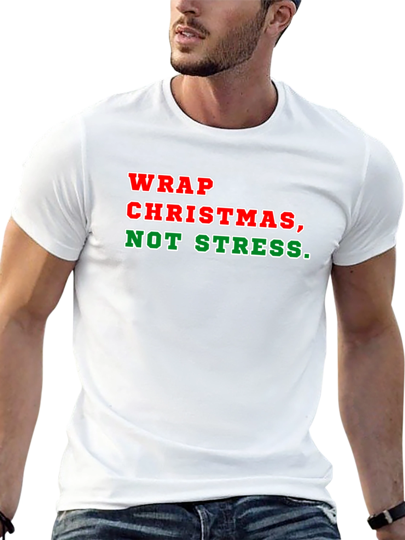 Wrap Christmas Not Stress T-Shirt