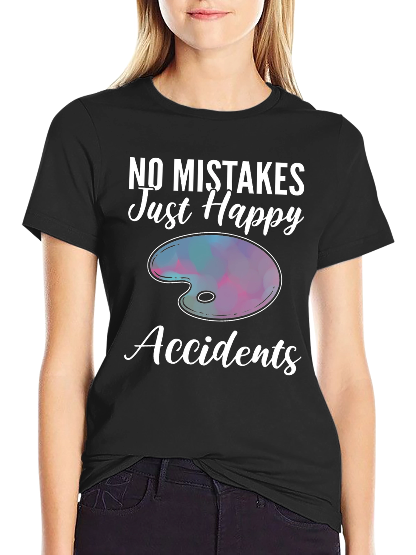 No Mistakes Just Happy Accidents T-Shirt
