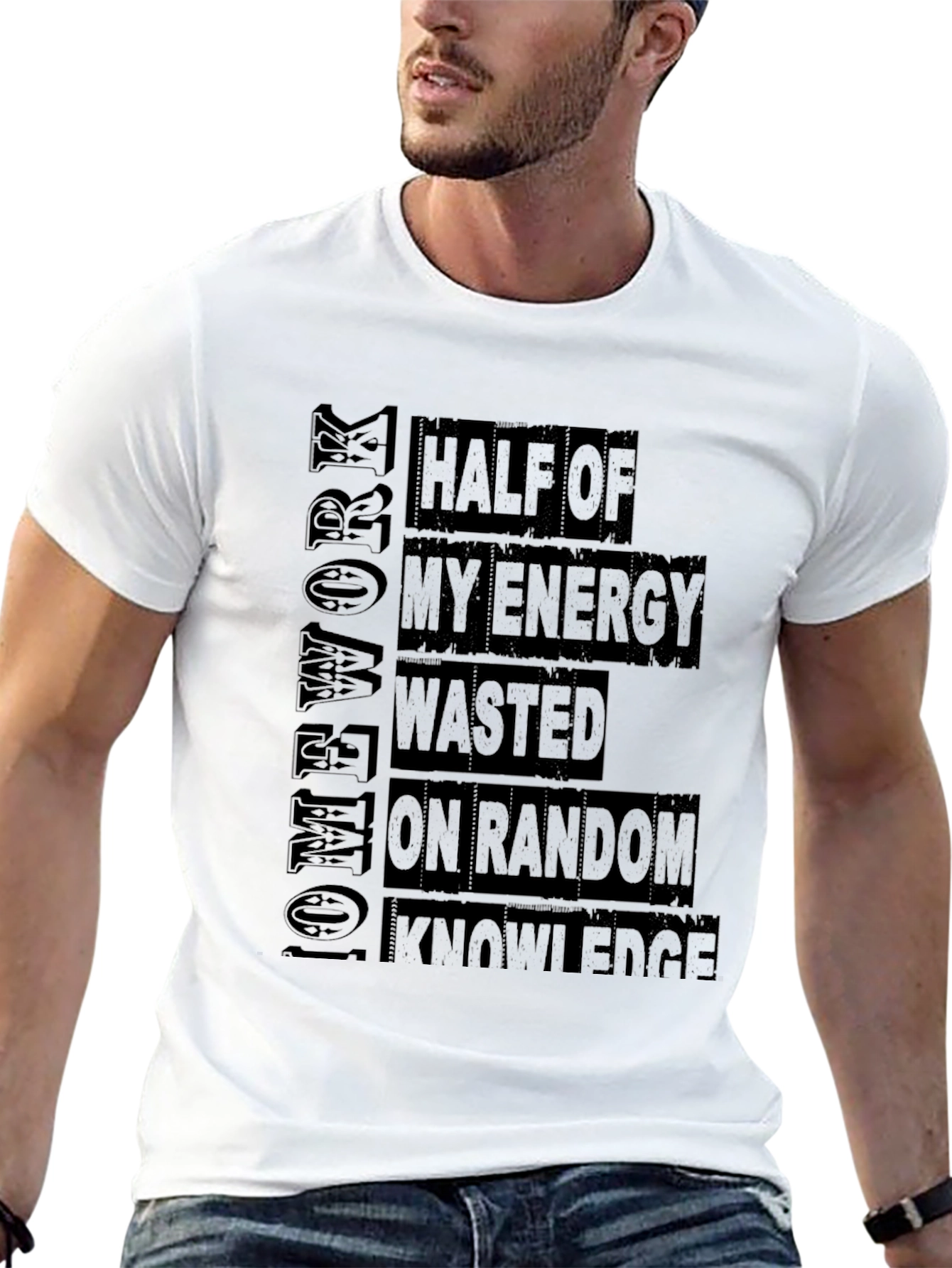 Half Energy Wasted On Random Knowledge Graphic Tee