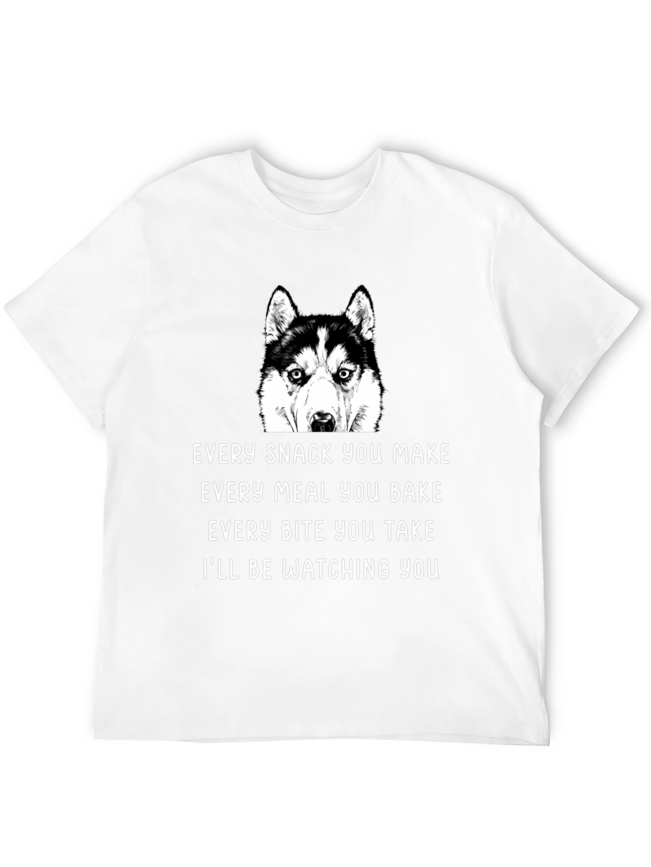 Dog Watching You T-Shirt