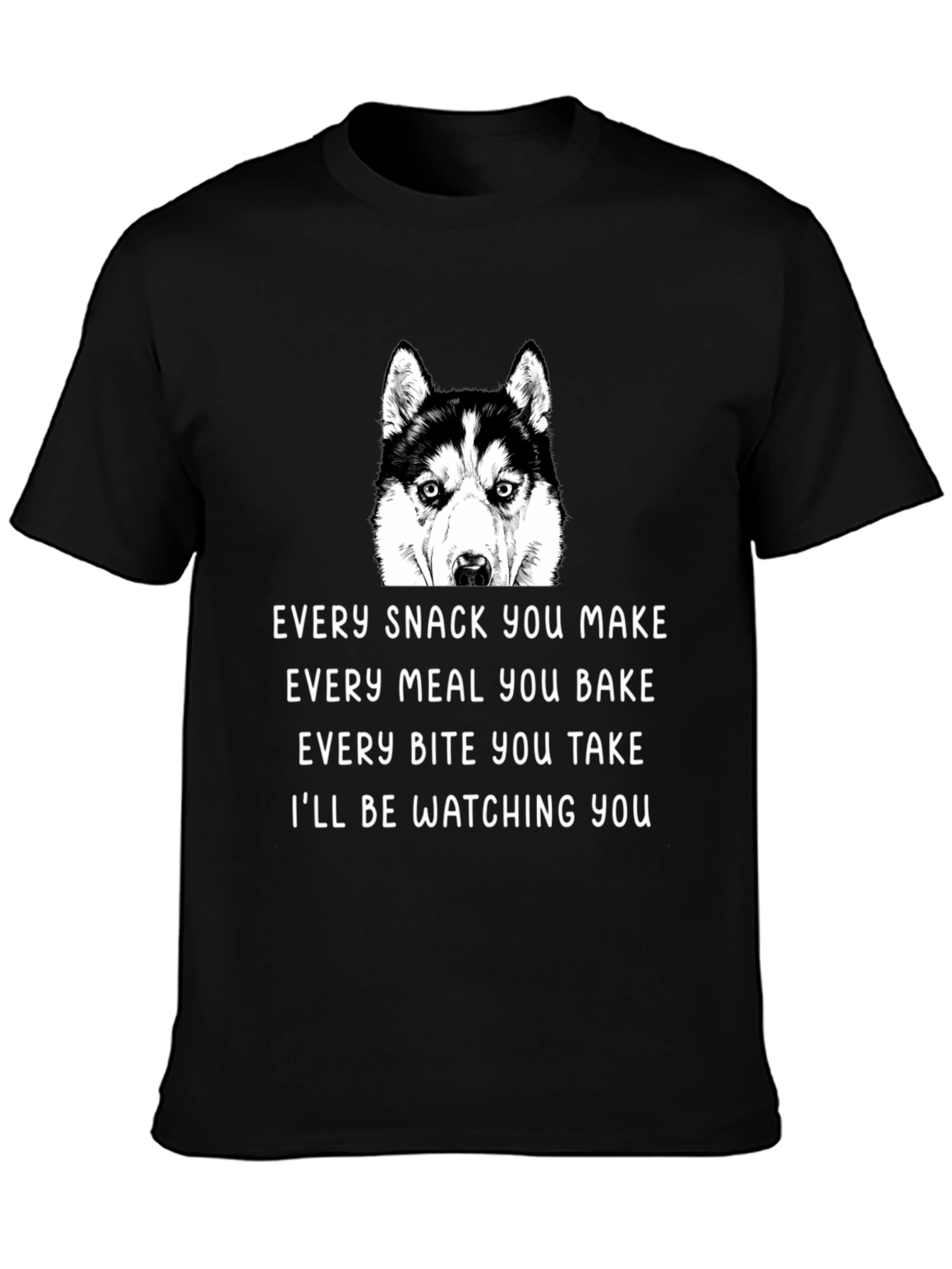 Dog Watching You T-Shirt
