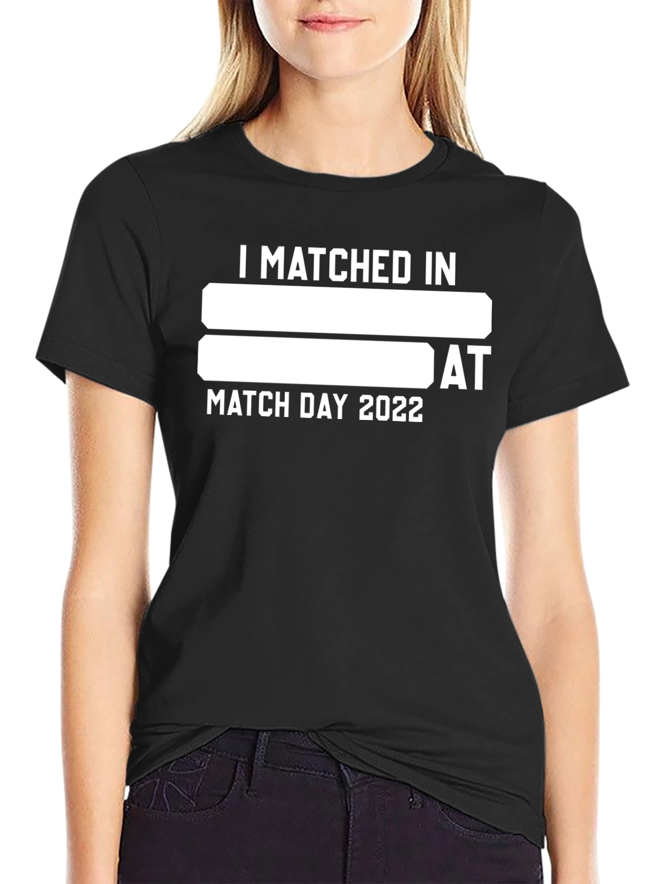 I Matched In T-Shirt - Match Day 2022