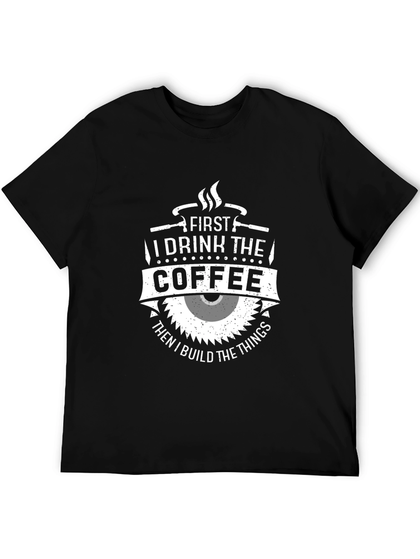 First Coffee Then Things T-Shirt