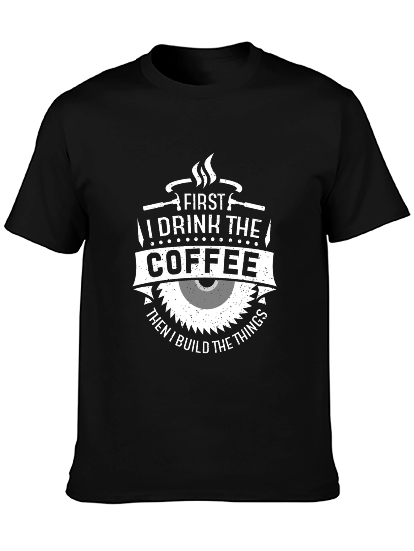 First Coffee Then Things T-Shirt