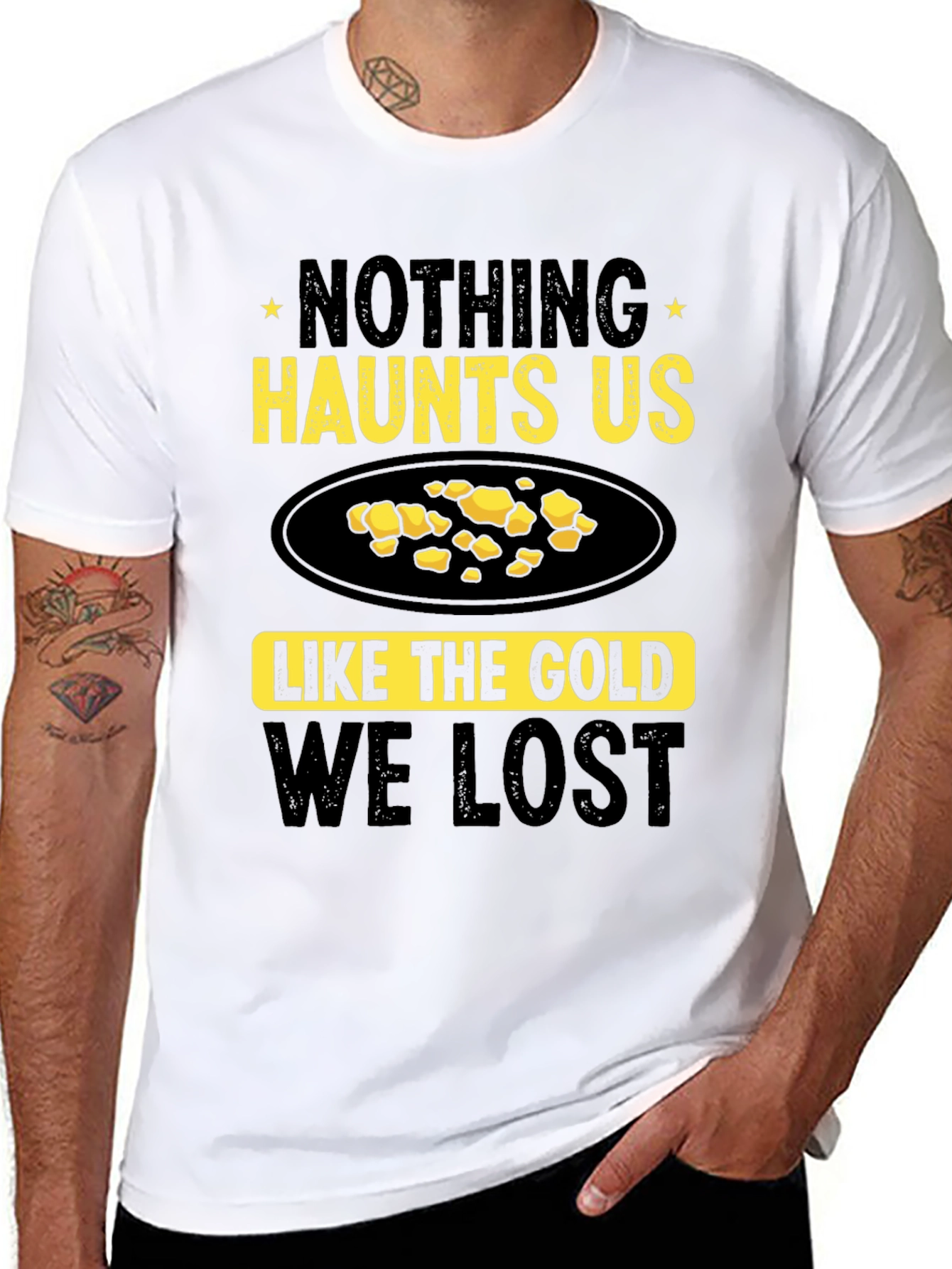 Nothing Haunts Us Like The Gold We Lost T-Shirt