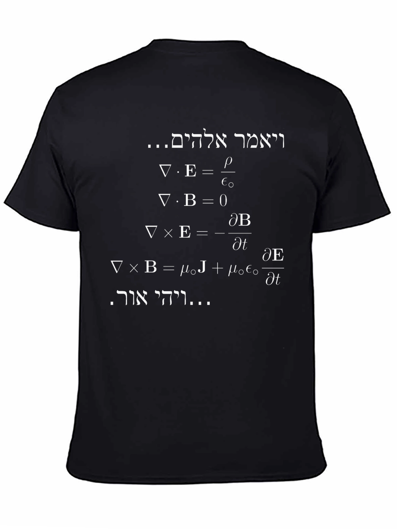 Maxwell Equations T-Shirt - Let There Be Light!