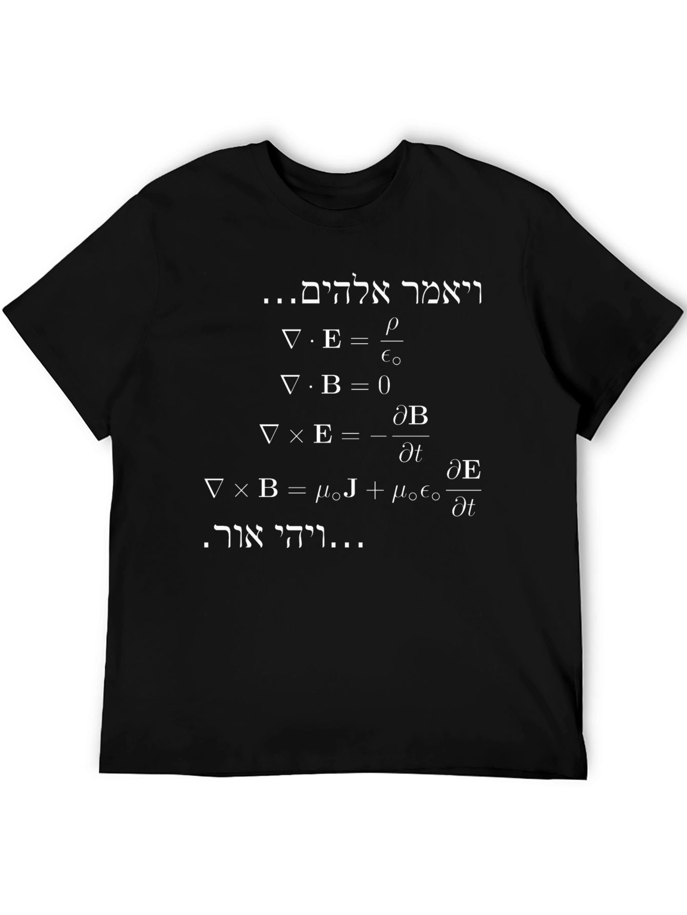 Maxwell Equations T-Shirt - Let There Be Light!