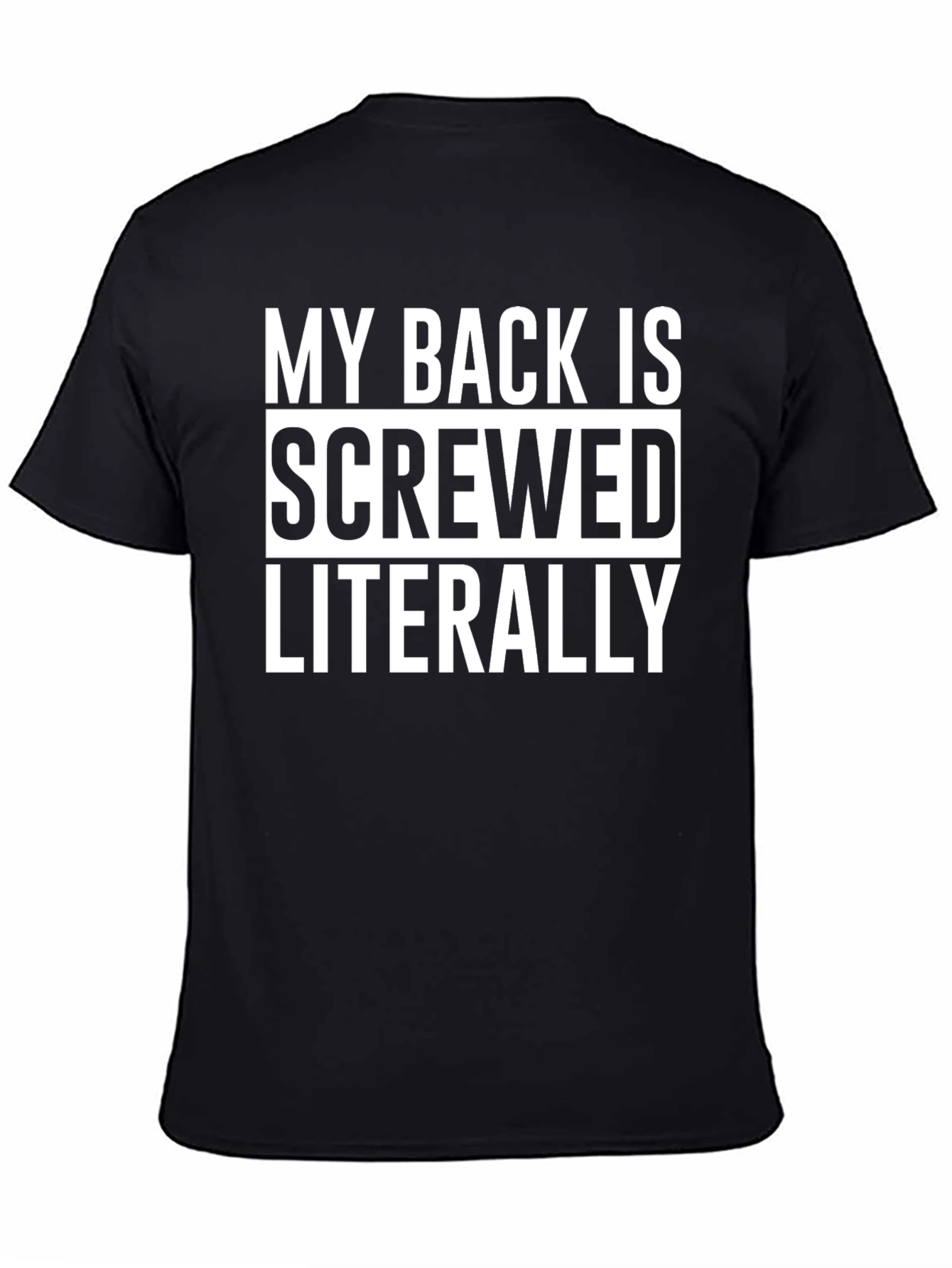 My Back is Screwed T-Shirt Funny Pain Relief Tee