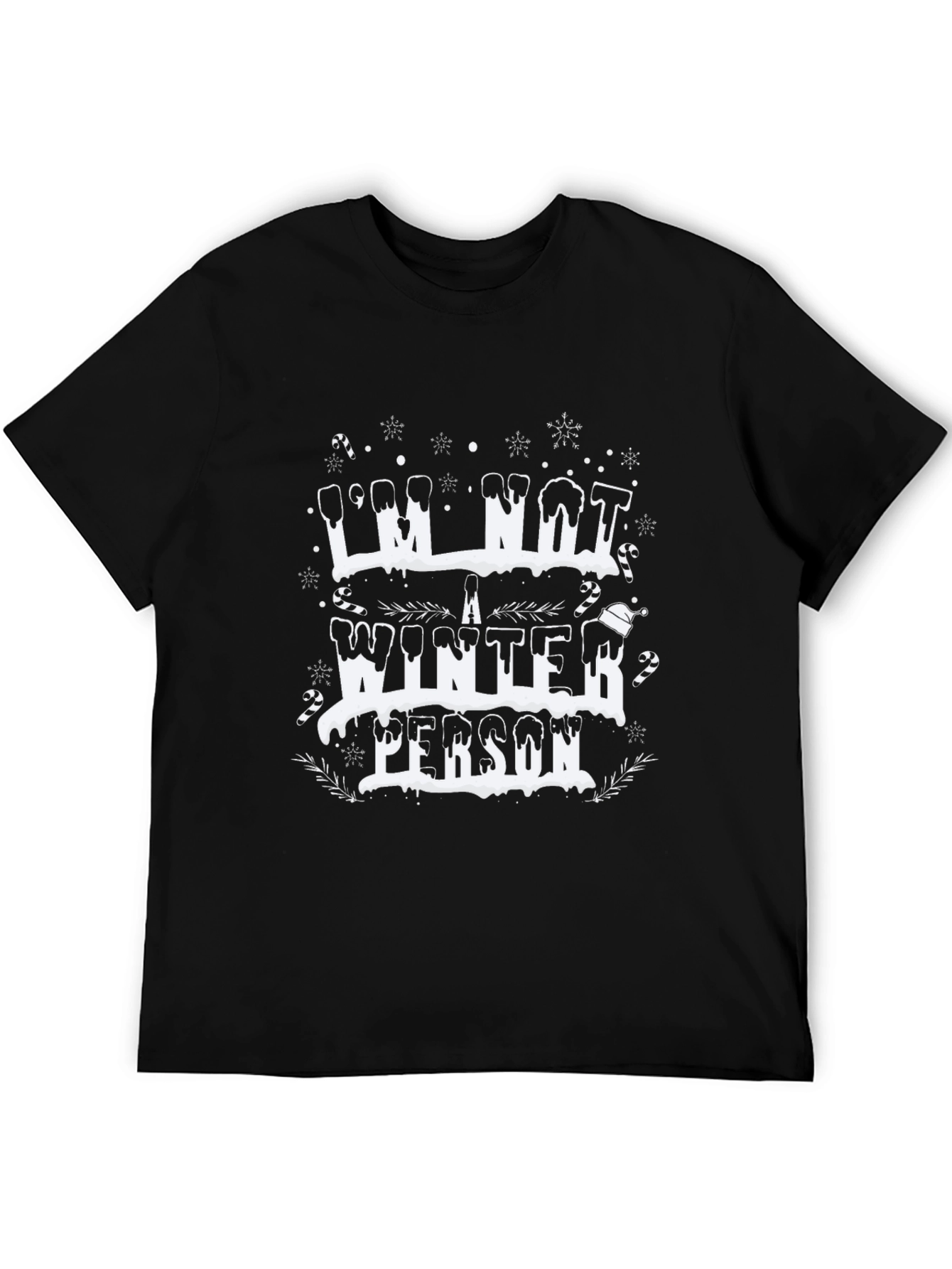 Im Not a Winter Person Black Graphic Tee
