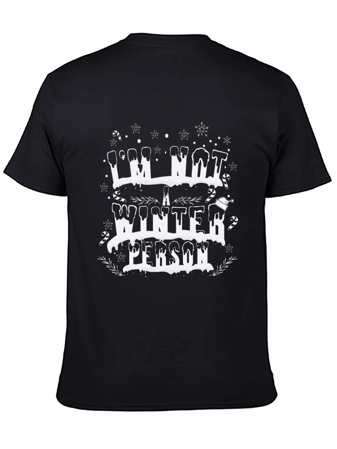 Im Not a Winter Person Black Graphic Tee