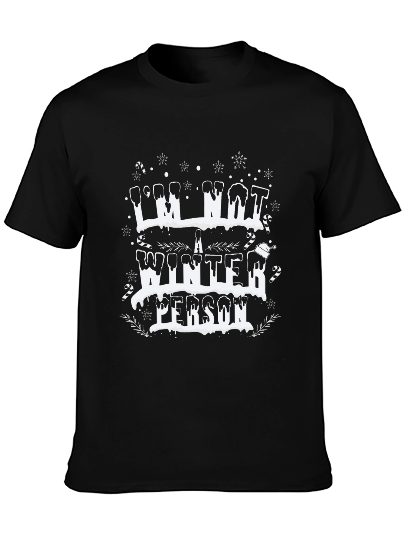 Im Not a Winter Person Black Graphic Tee