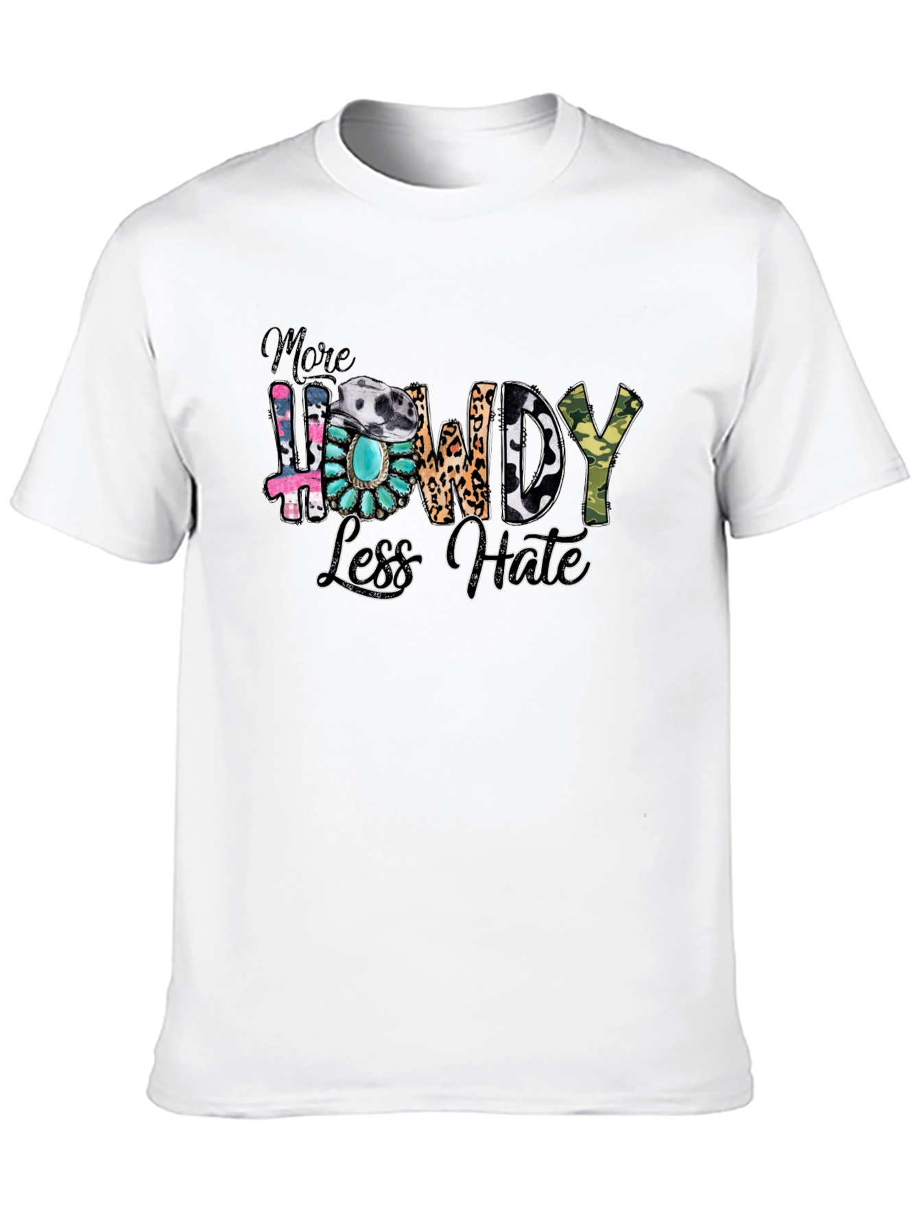 More Howdy Less Hate Graphic Tee