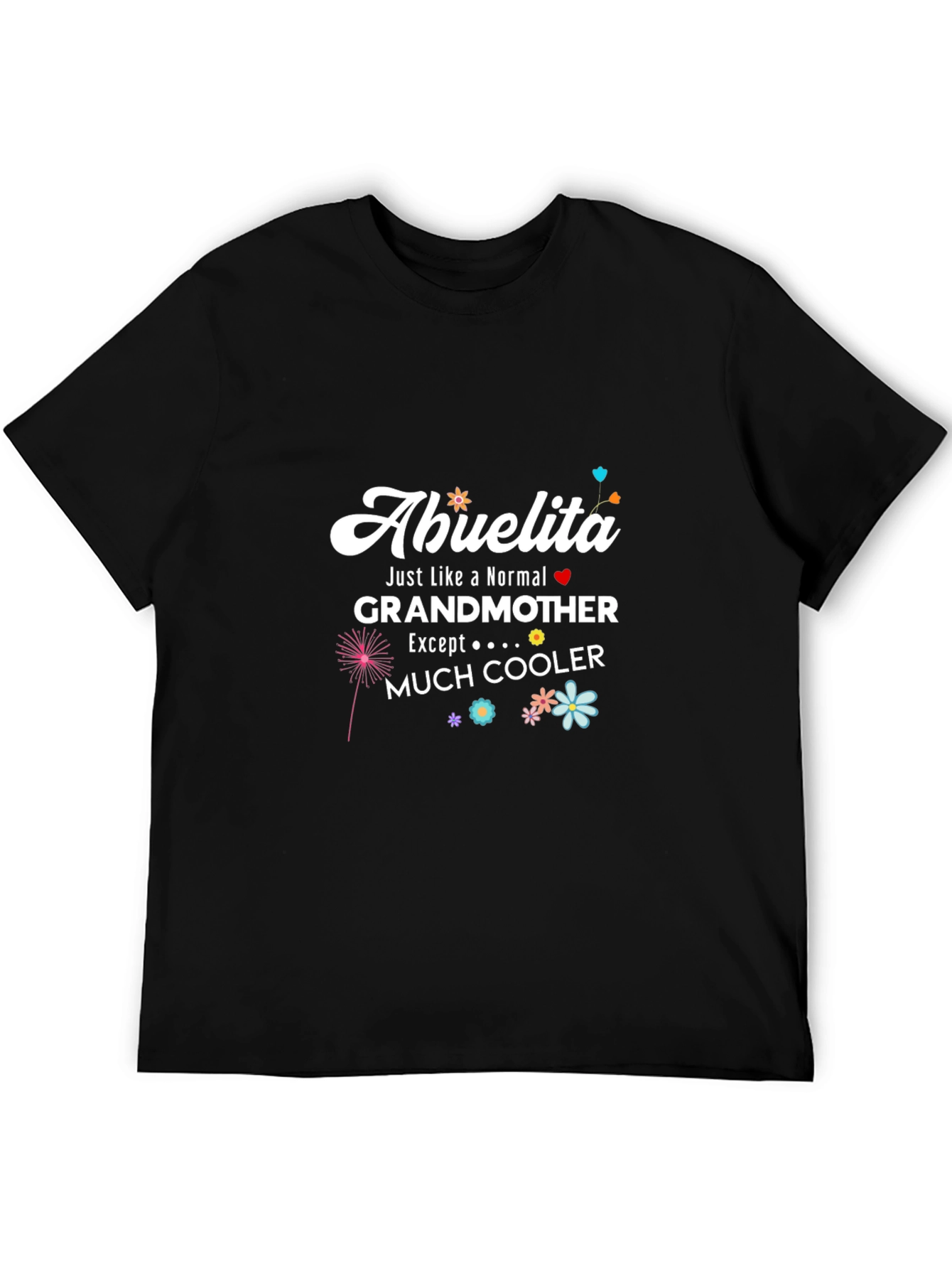 Abuelita Grandmother T-Shirt Much Cooler
