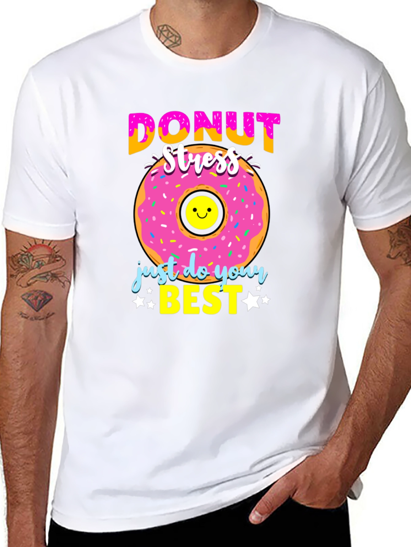 Donut Stress T-Shirt - Just Do Your Best
