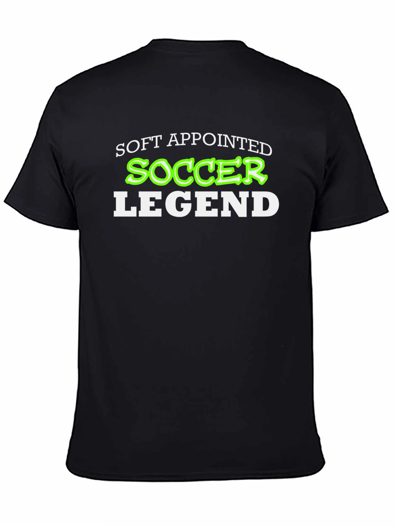 Soft Appointed Soccer Legend Black T-Shirt