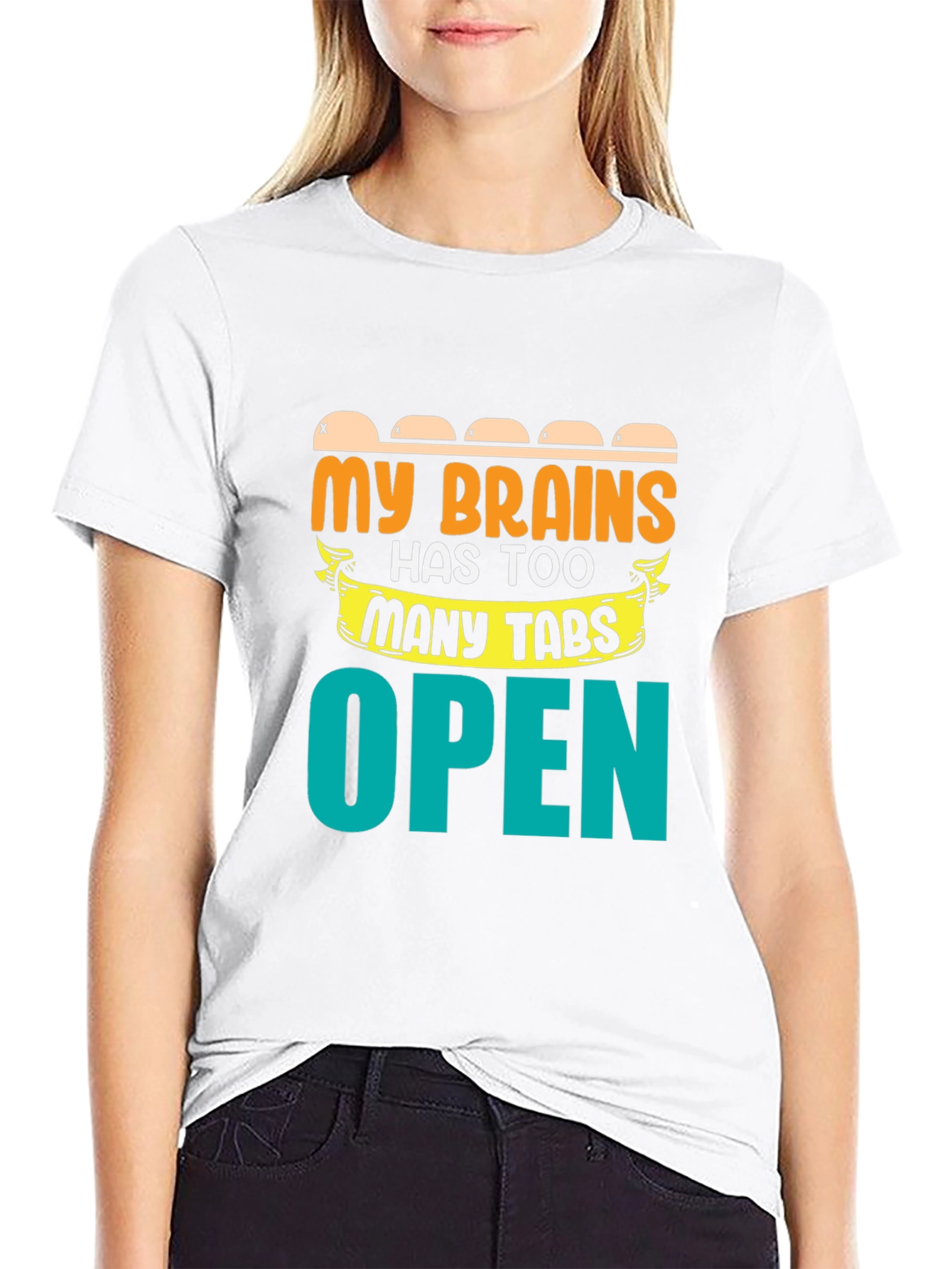 My Brain Has Too Many Tabs Open T-Shirt