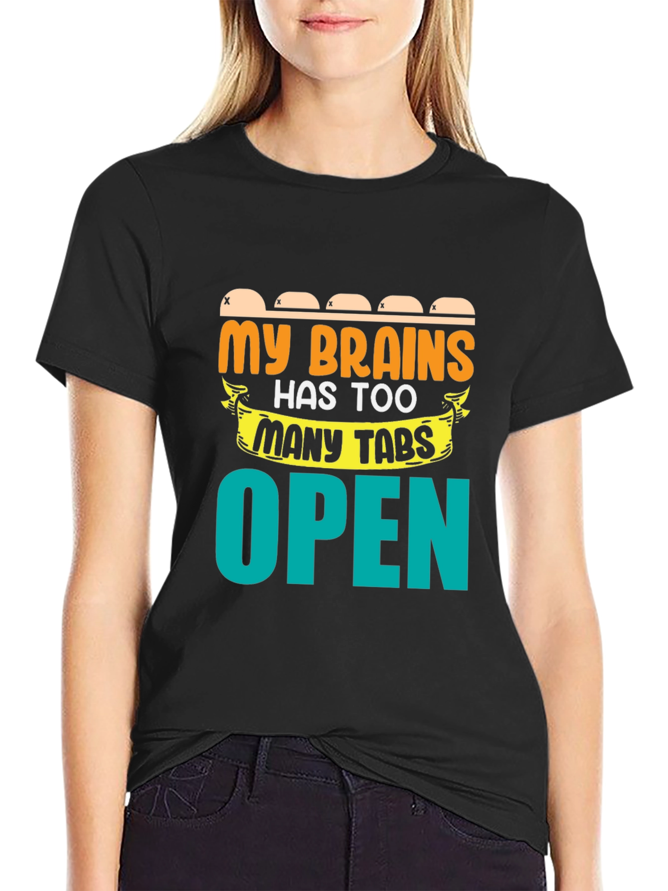 My Brain Has Too Many Tabs Open T-Shirt