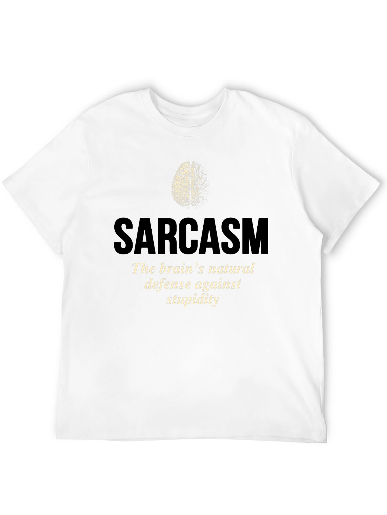 Sarcasm Brain Tee - Natural Defense Against Stupidity